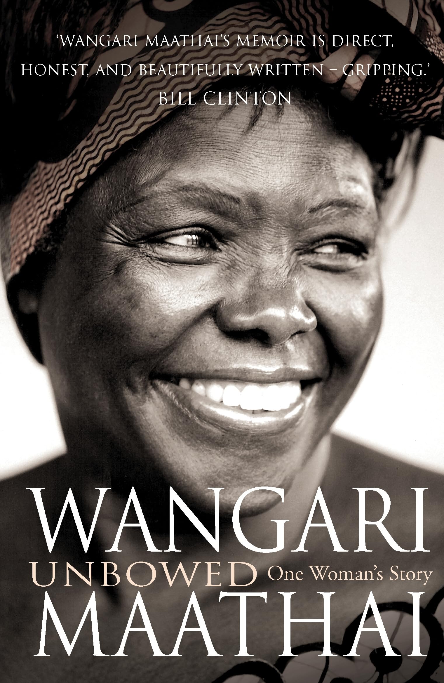 Unbowed by Wangari Maathai - 9780099493099