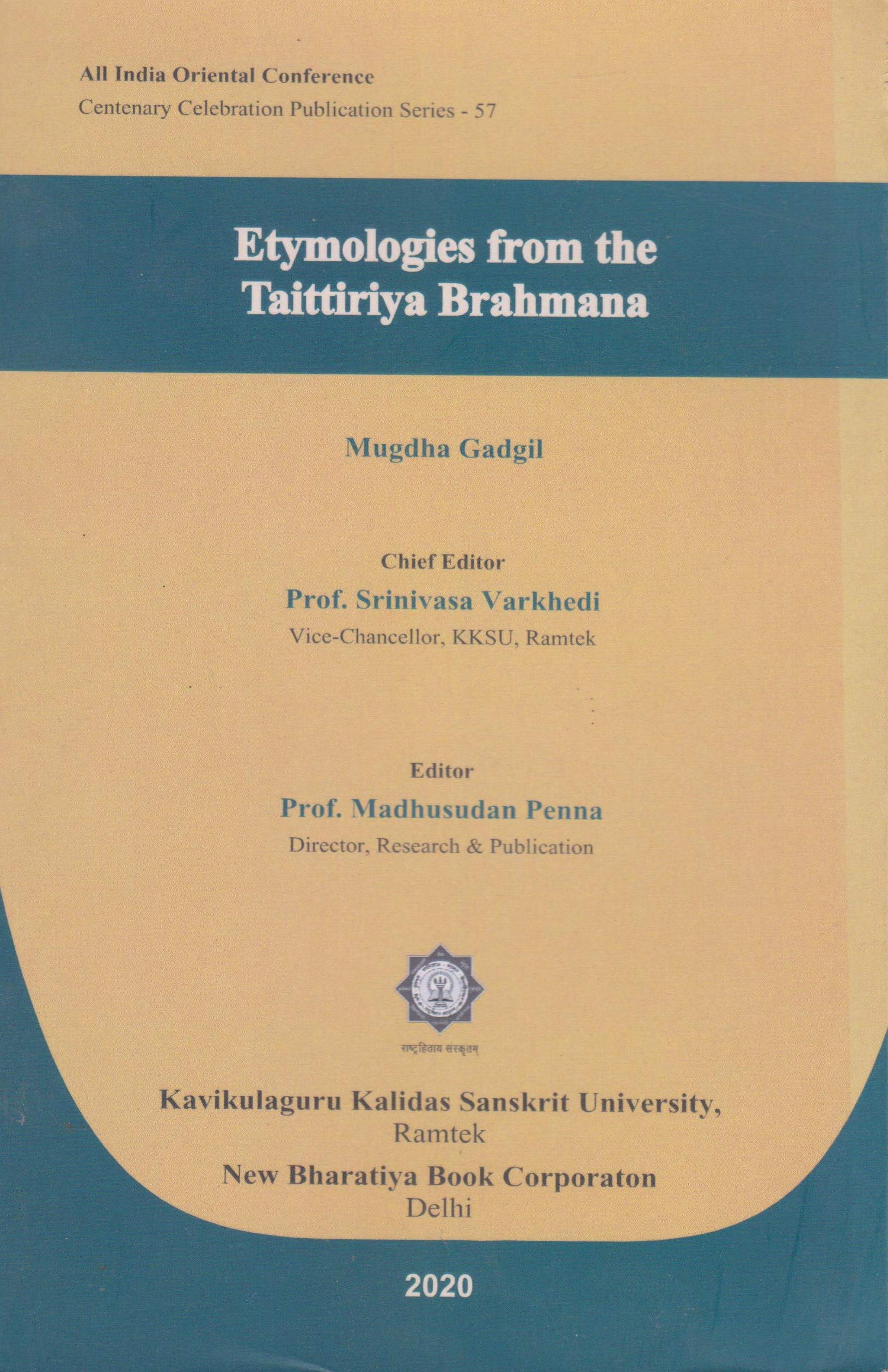 Etymologies from the Taittiriya Brahmana(AIOC-57)