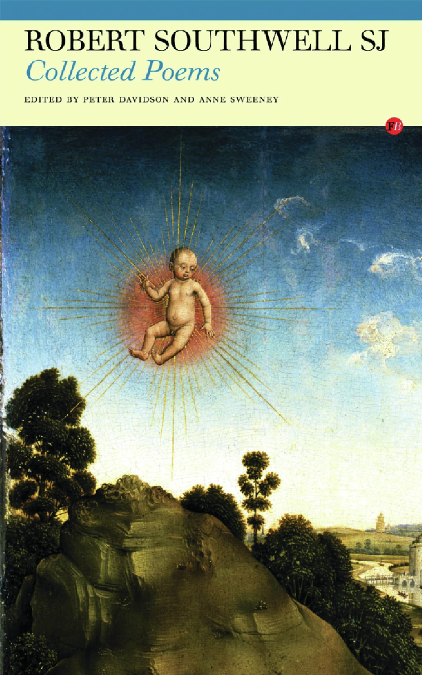 The Collected Poems of Robert Southwell,Robert Southwell, Peter