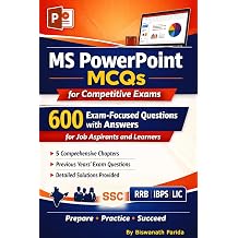 MS PowerPoint MCQs for Competitive Exams 600 Exam-Focused Questions with Answers for Job Aspirants and Learners Step-by-Step Preparation Guide for Computer Skill Tests.