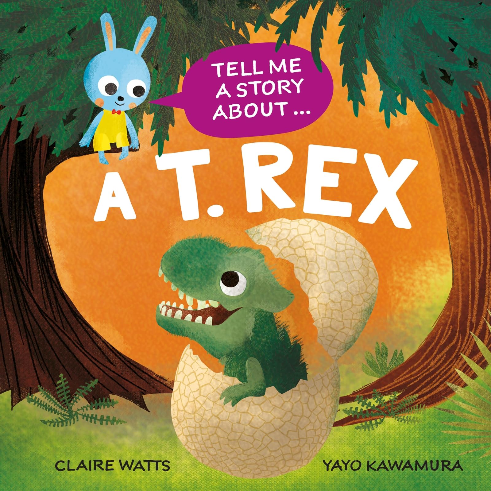 Claire Watts - Tell Me a Story About: A T. rex - Paperback Book