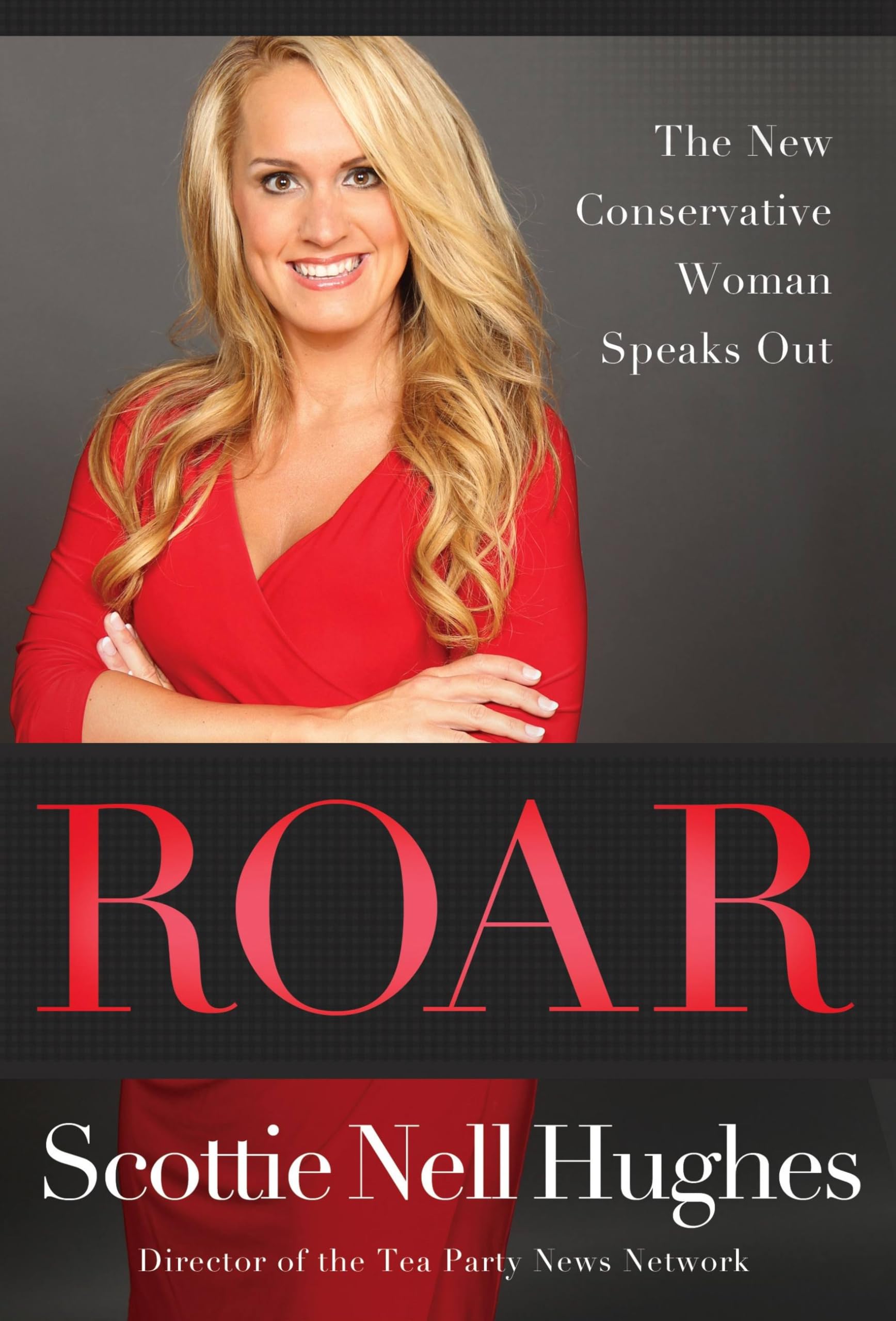 Buy Roar: The New Conservative Woman Speaks Out — BookShops.in