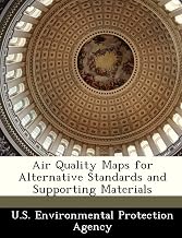 Air Quality Maps for Alternative Standards and Supporting Materials