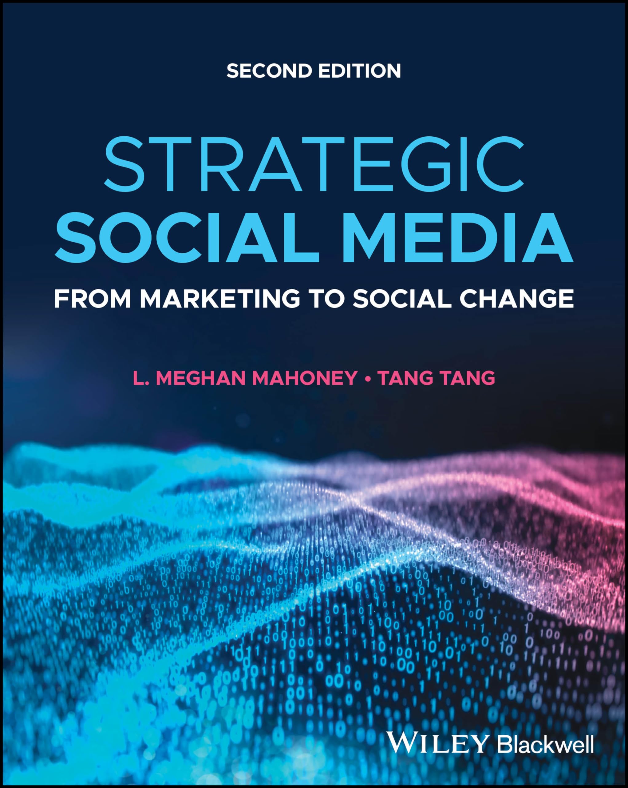 Strategic Social Media – From Marketing to Social Change 2e