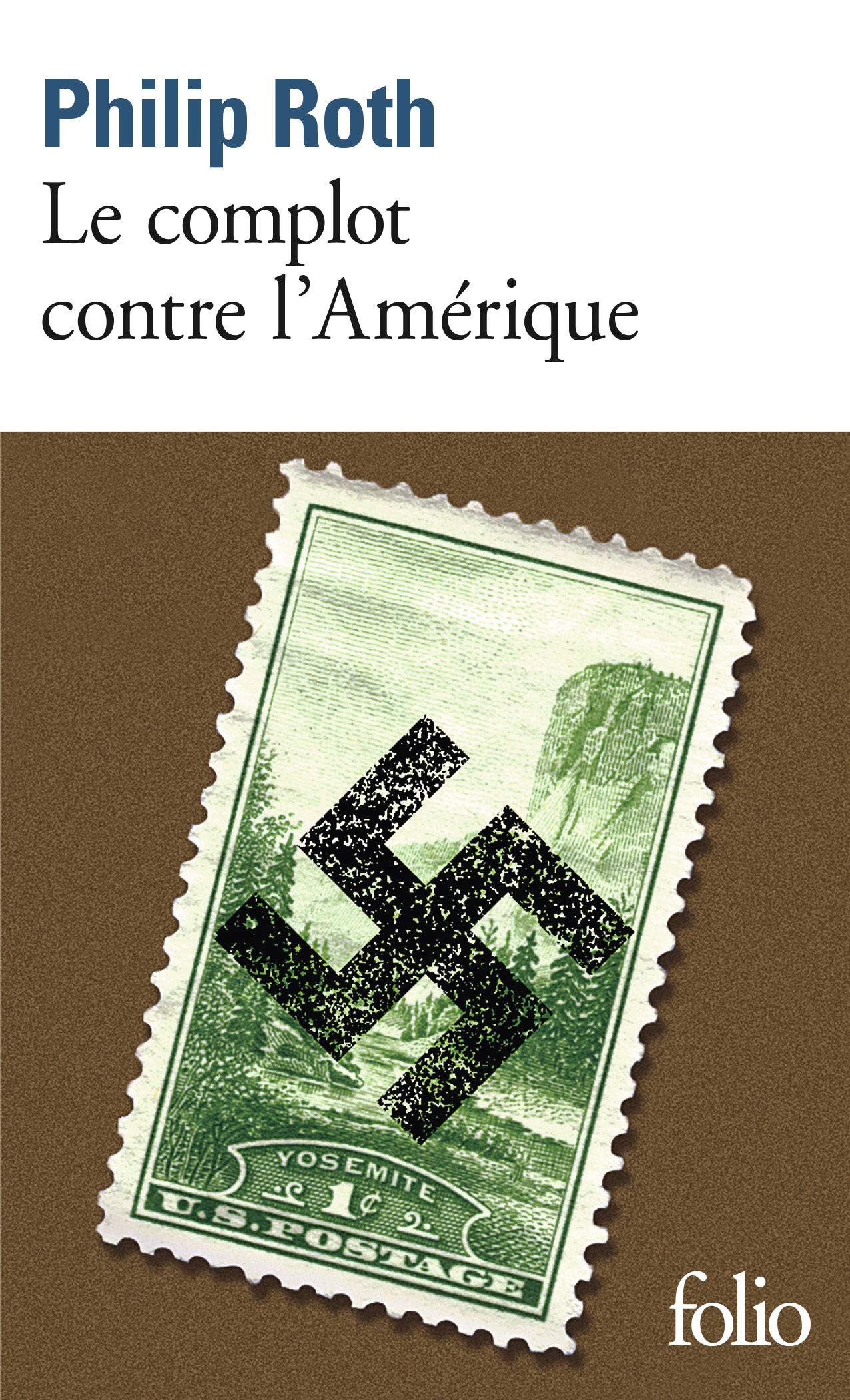 Le Complot Contre L'Amerique (Folio)