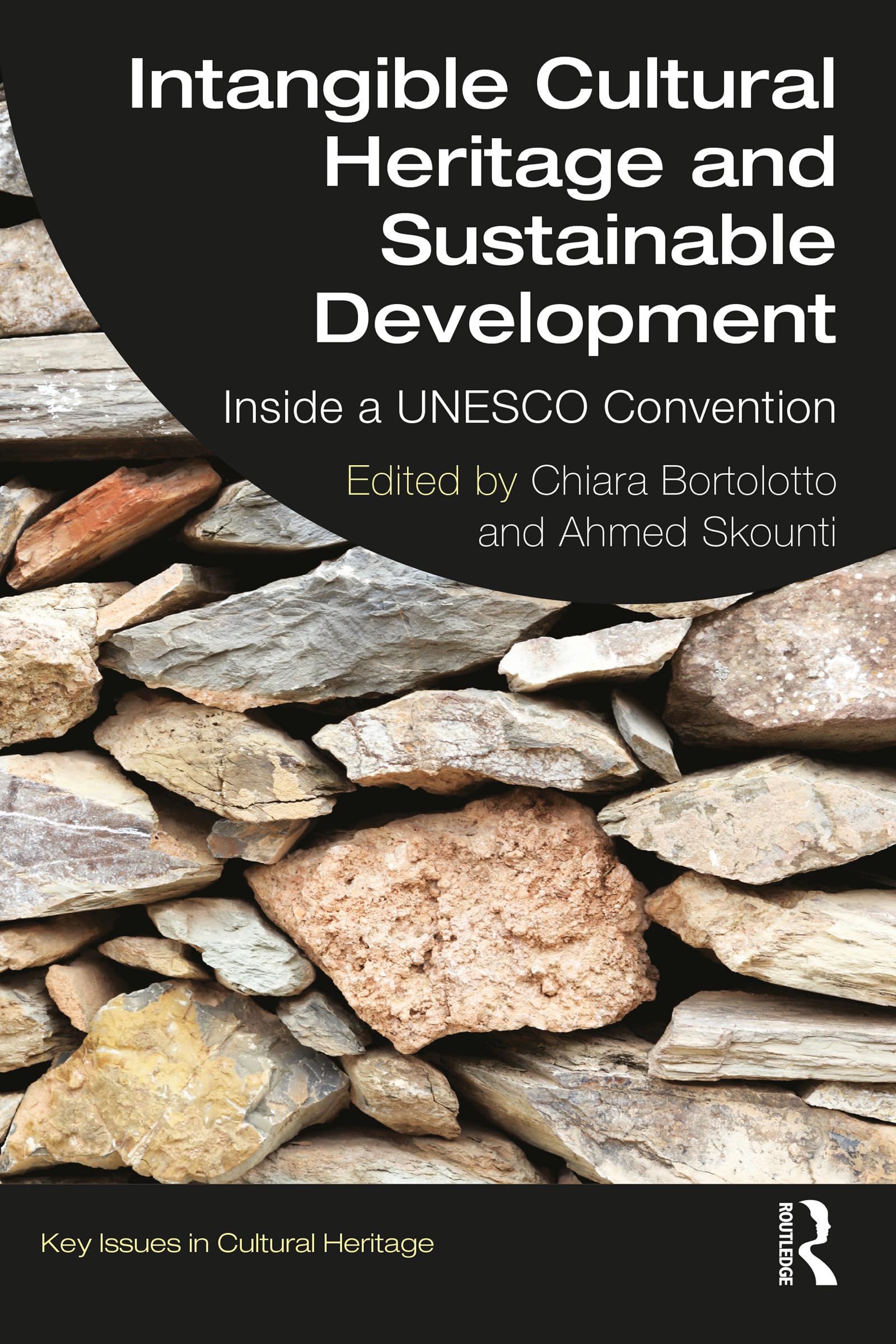 Intangible Cultural Heritage and Sustainable Development: Inside a UNESCO Convention (Key Issues in Cultural Heritage) (English Edition)