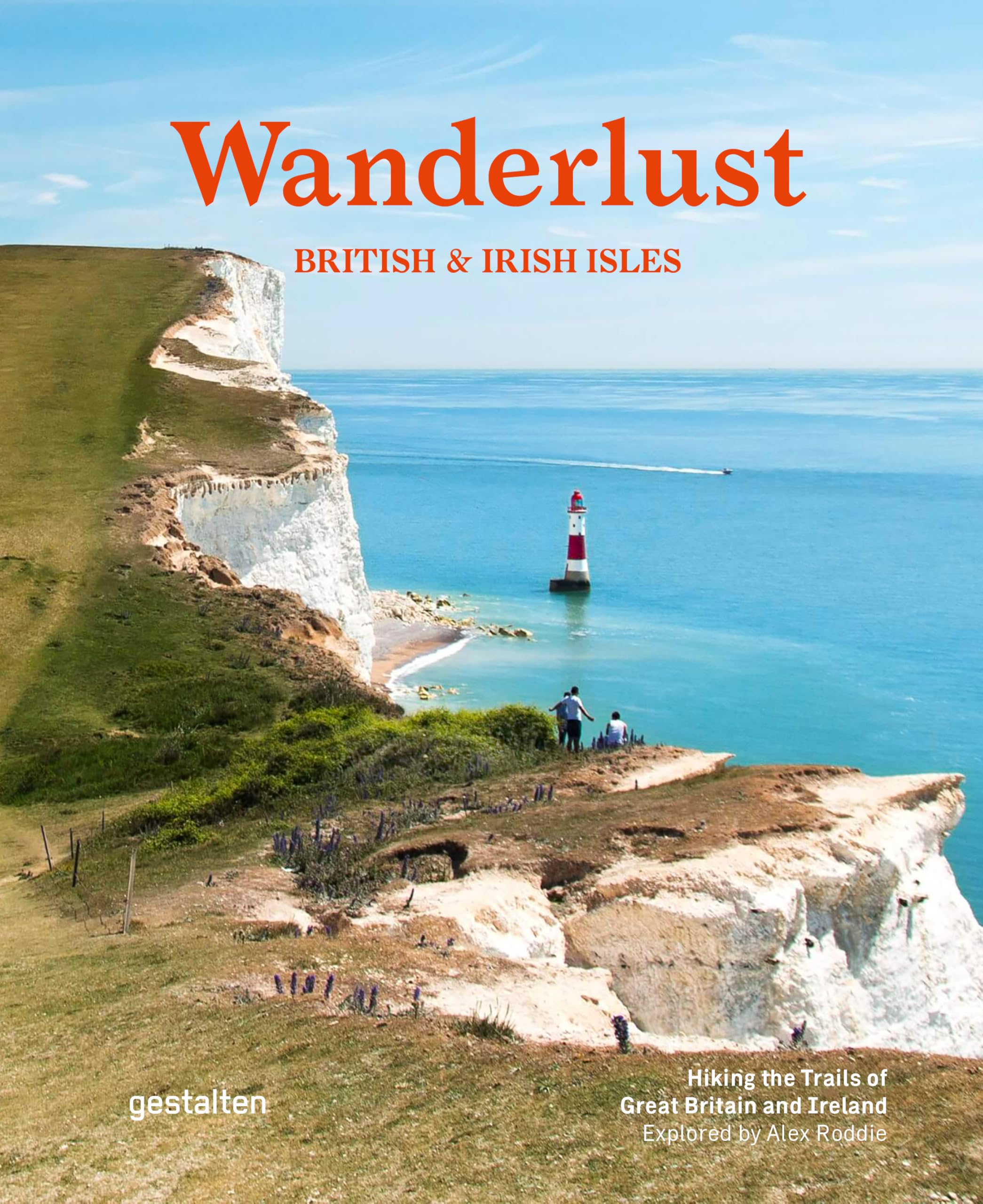 Wanderlust British and Irish Isles (Compact Edition): Hiking the Trails of Great Britain and Ireland