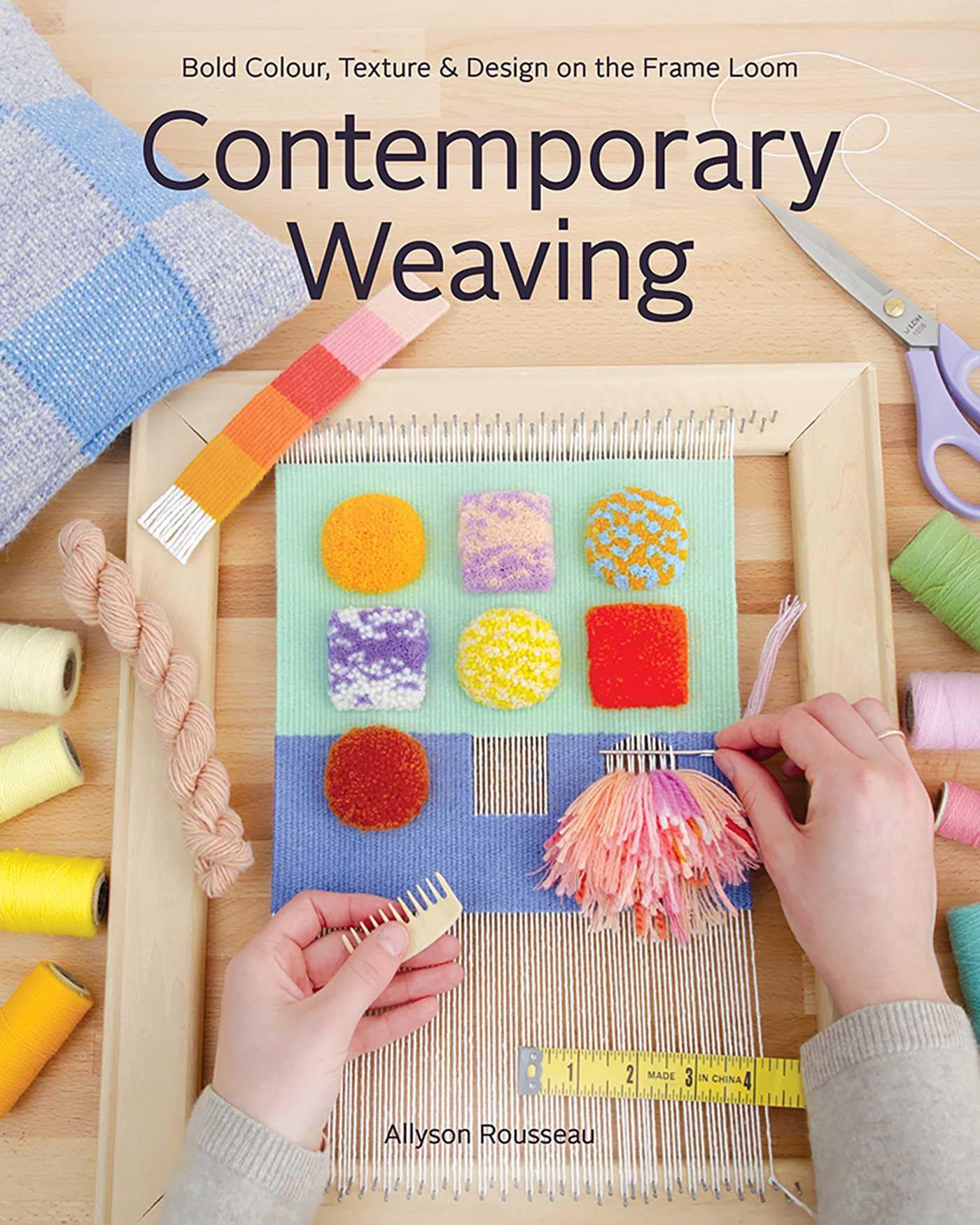 Contemporary Weaving by Allyson Rousseau (Paperback Book)