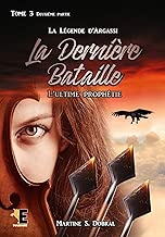 Download La légende d'Argassi Tome 3: La dernière bataille- 2ème Partie L'ultime prophétie PDF