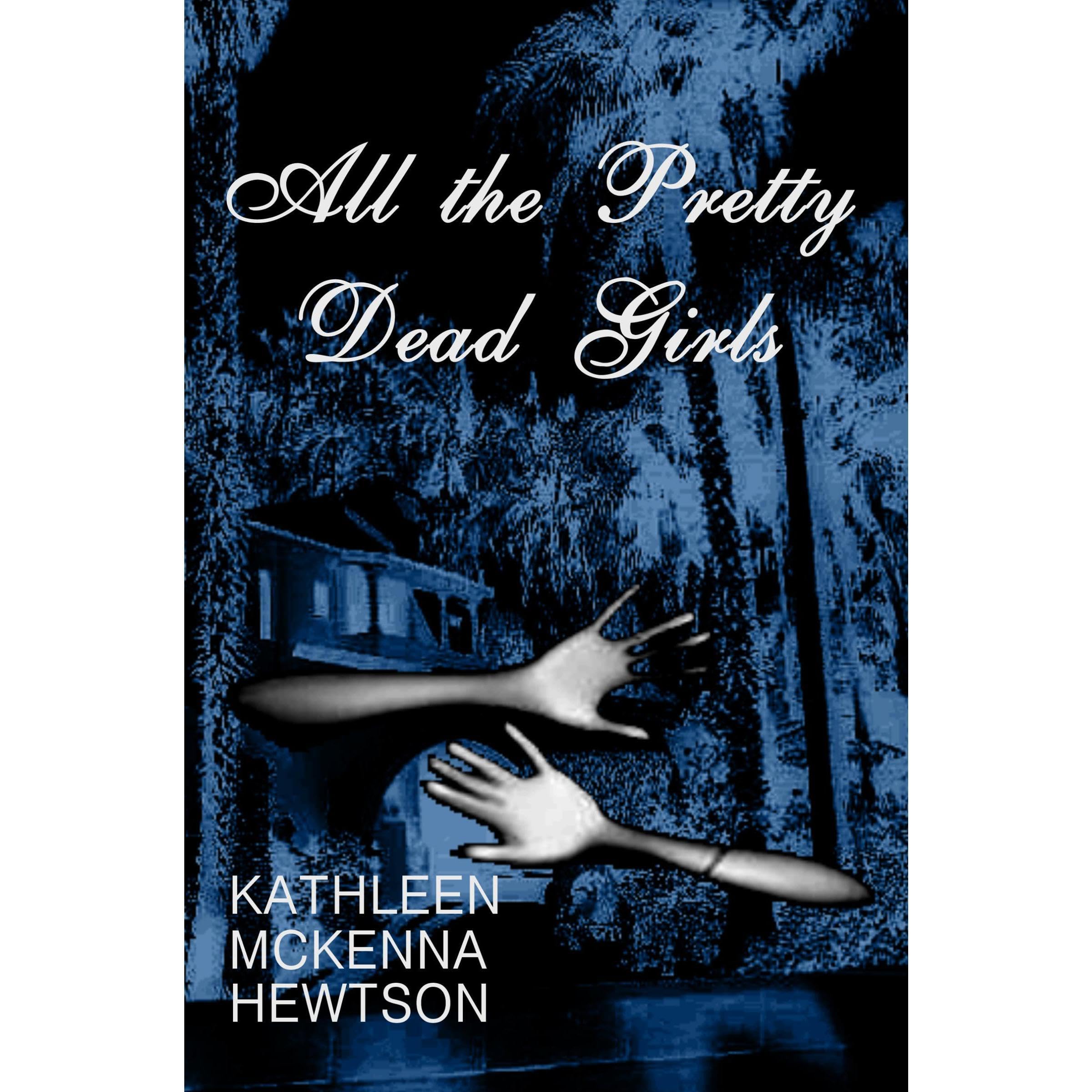 All the Pretty Dead Girls