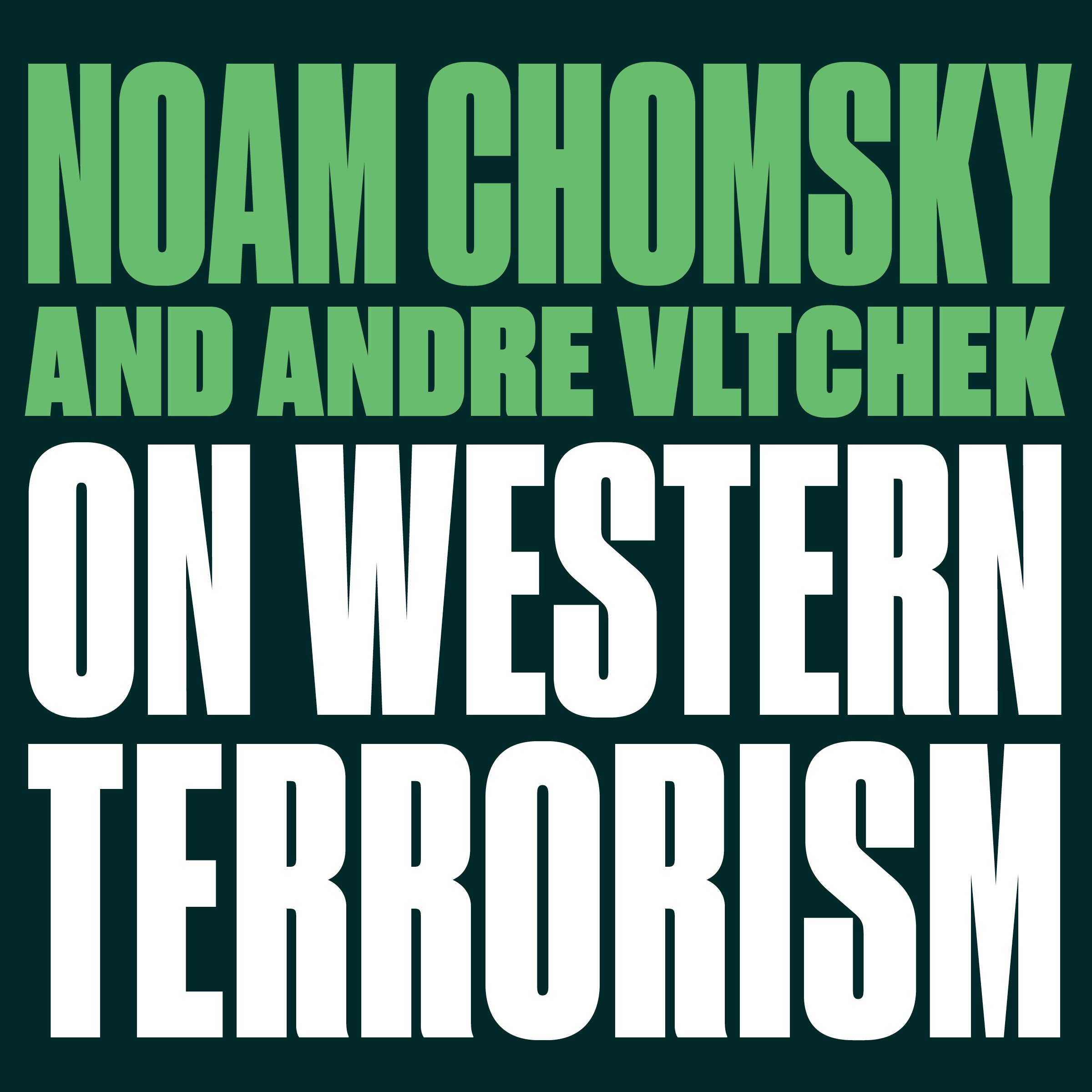 Cover art for On Western Terrorism - New Edition: From Hiroshima to Drone Warfare (Chomsky Perspectives)
