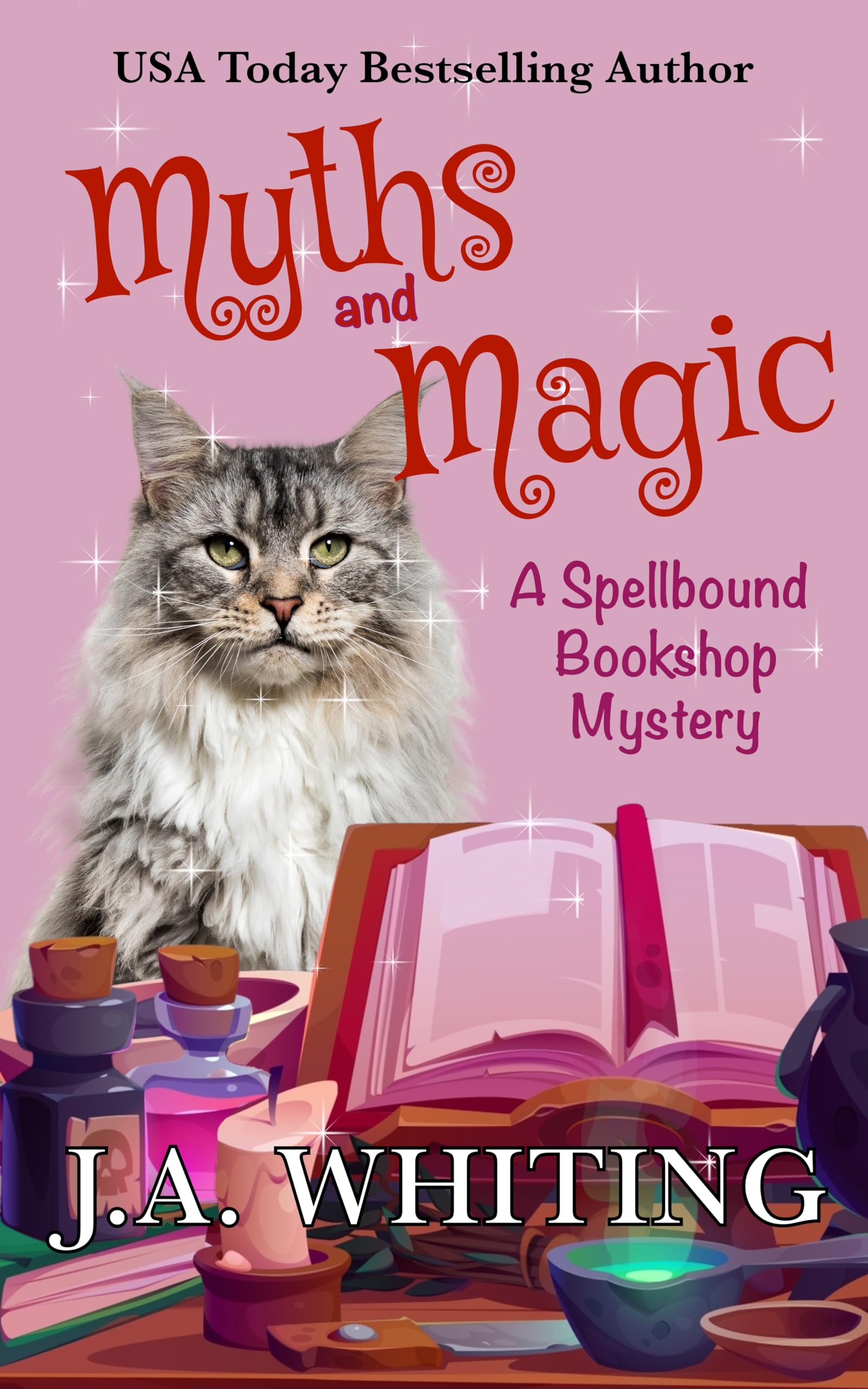 Myths and Magic (A Spellbound Bookshop Mystery Book 3)