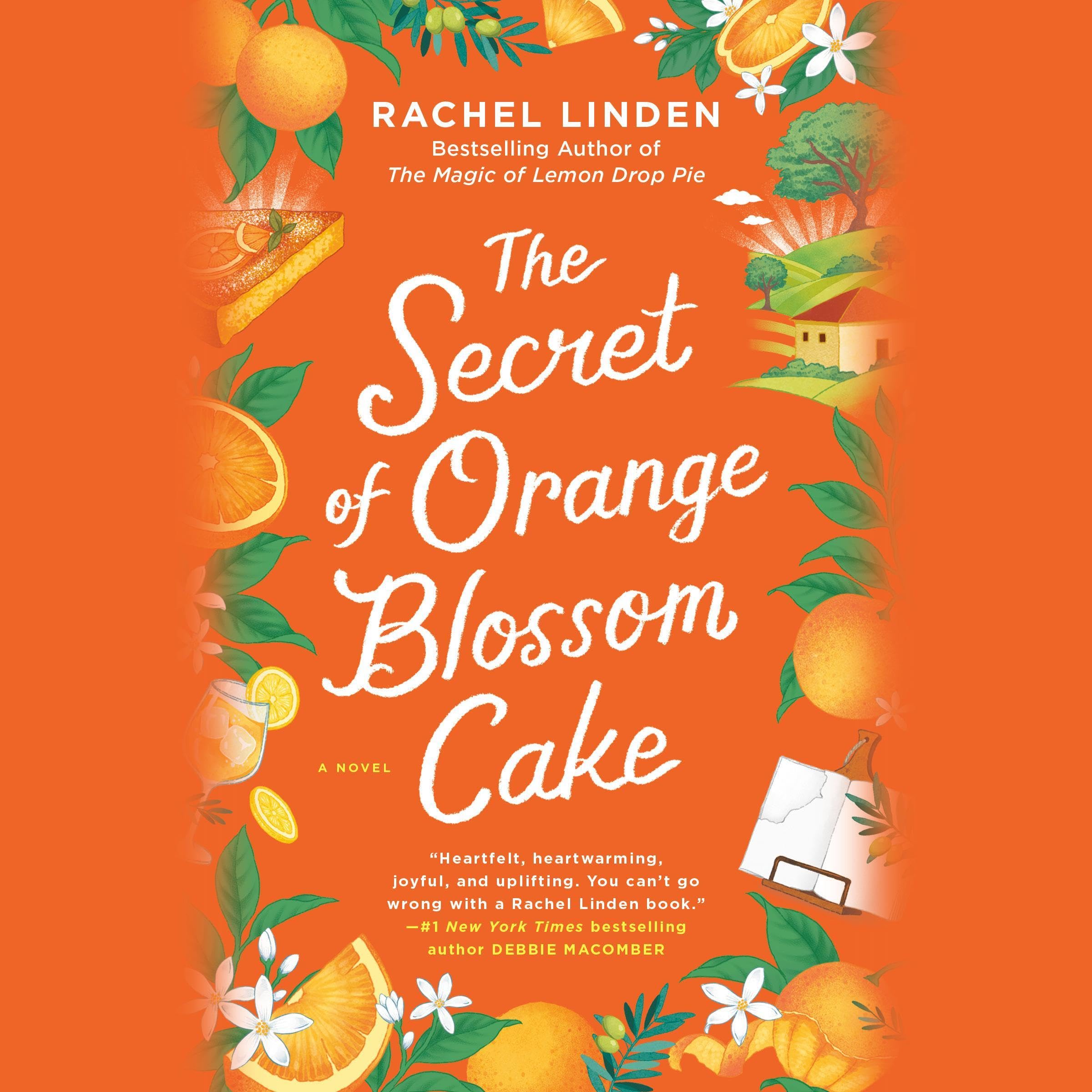 The Secret of Orange Blossom Cake