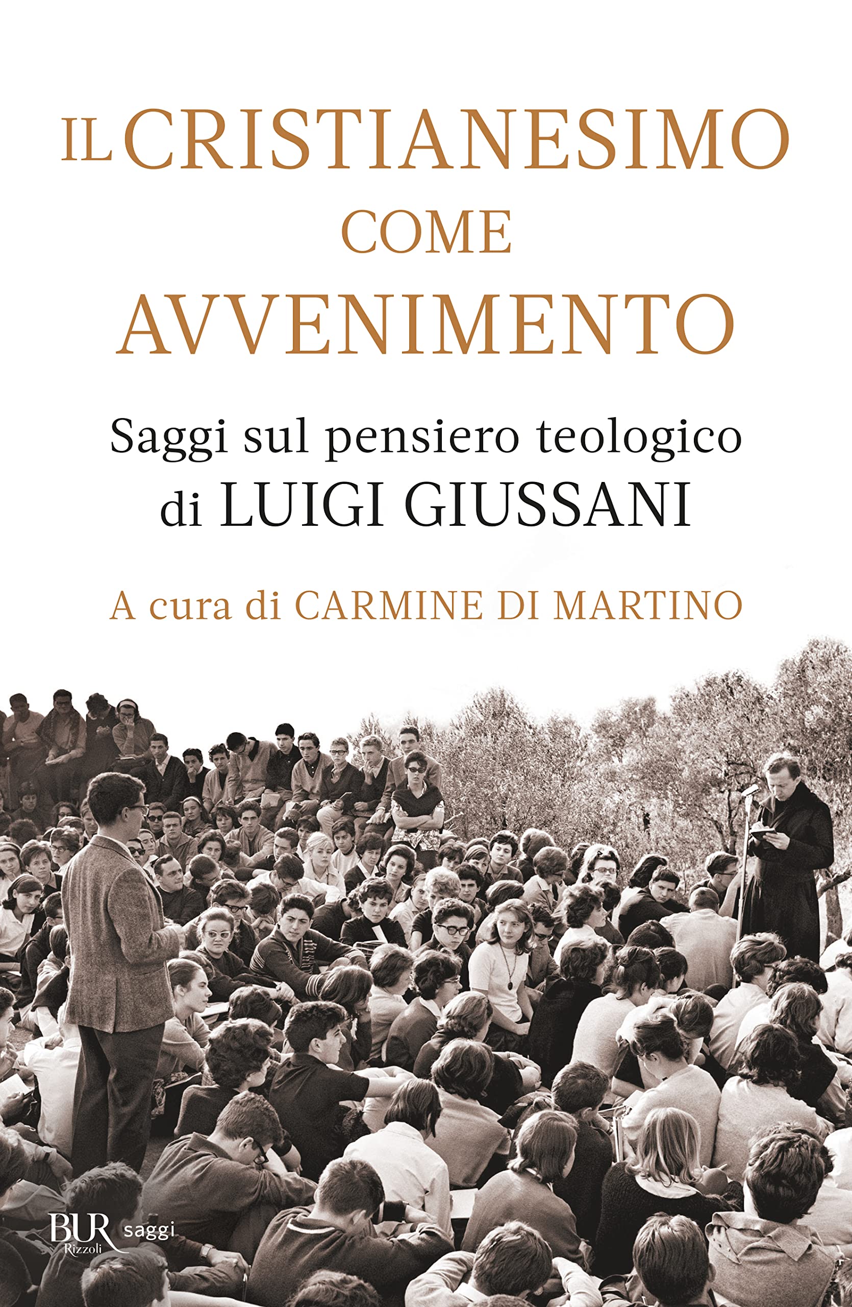 Il Cristianesimo Come Avvenimento. Saggi Sul Pensiero Teologico Di Luigi Giussani - 4