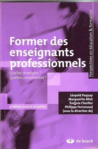 Former des enseignants professionnels: Quelles stratégies ? Quelles compétences ?