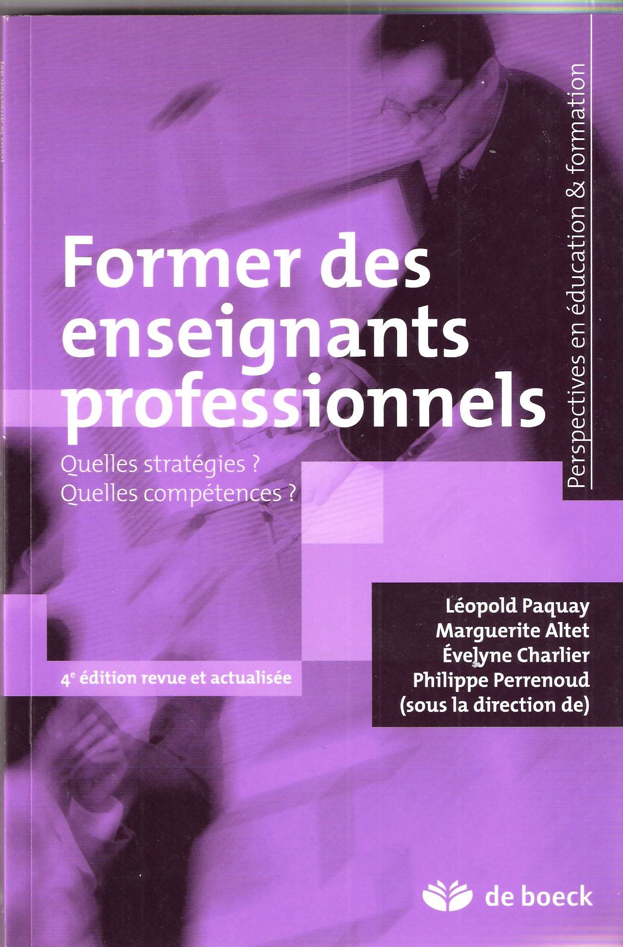 Former des enseignants professionnels: Quelles stratégies ? Quelles compétences ?