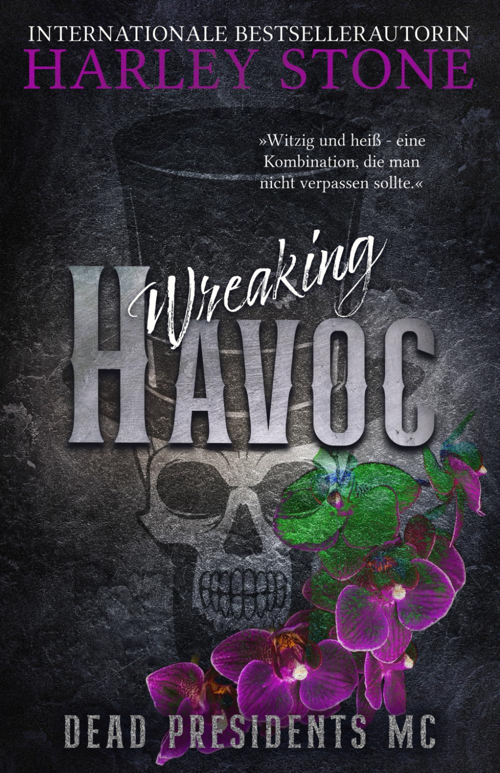 Wreaking Havoc (Dead Presidents MC)
