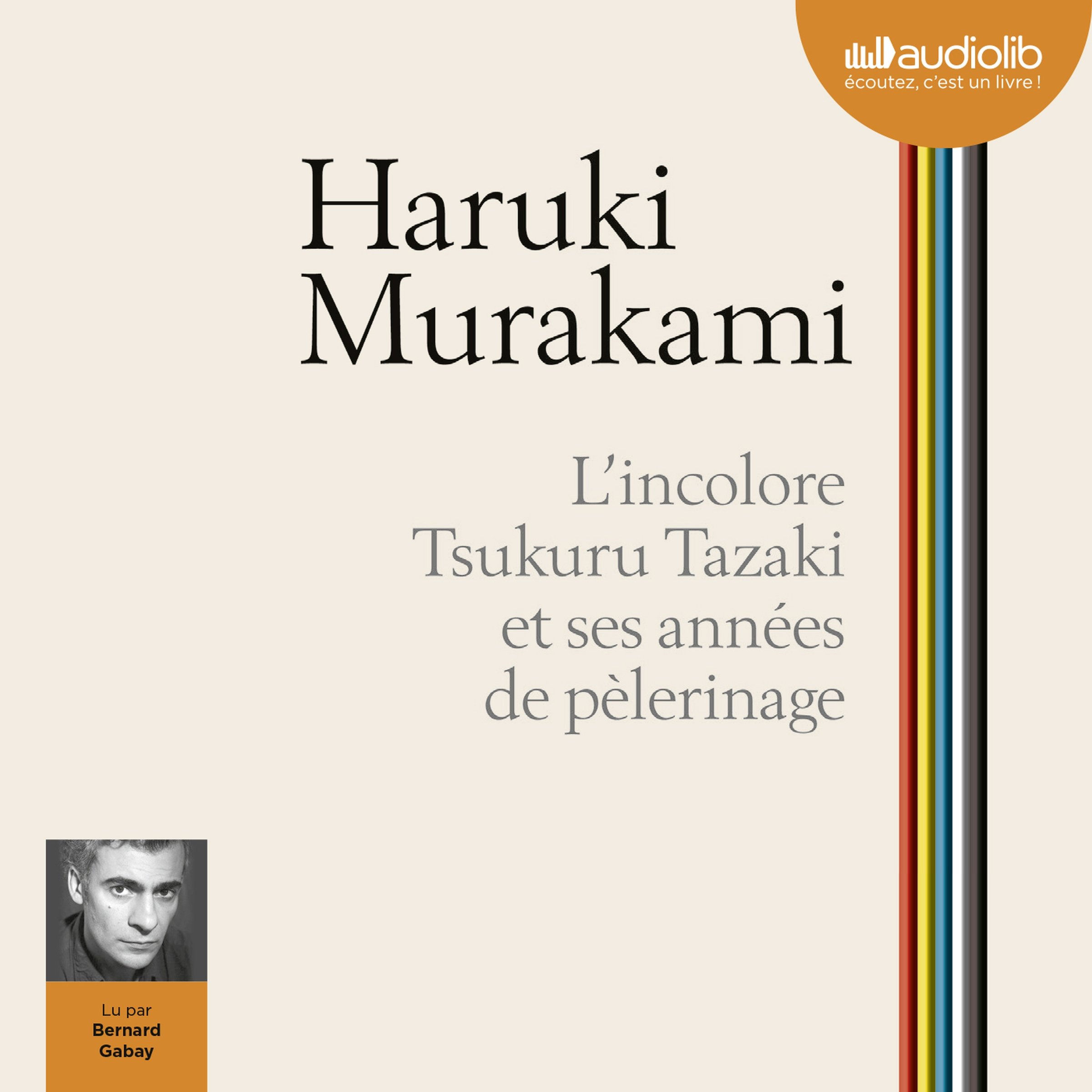 Cover art for L'incolore Tsukuru Tazaki et ses années de pèlerinage