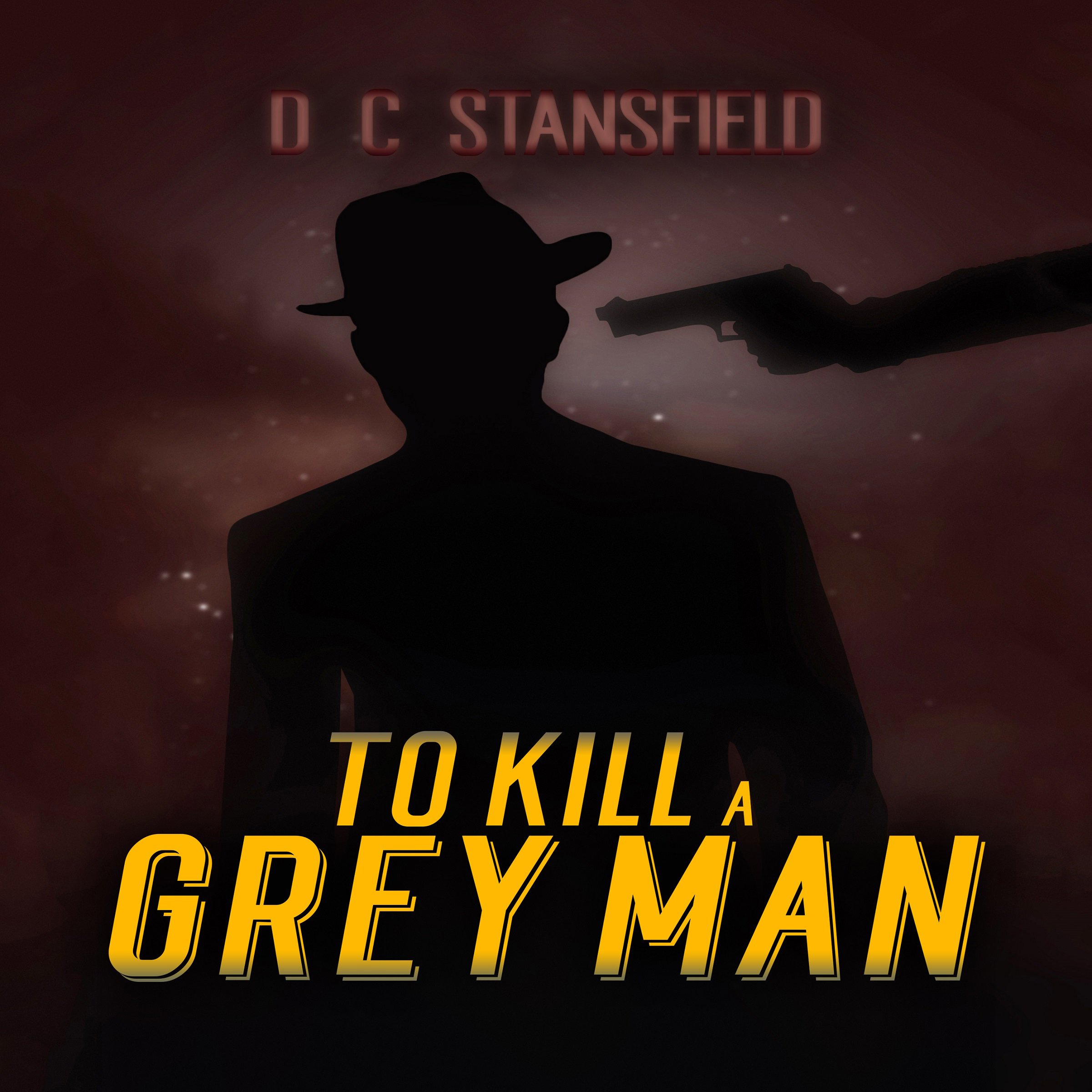 To Kill a Grey Man