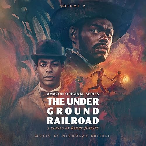 The Underground Railroad Volume 2 (Amazon Original Series Score) von