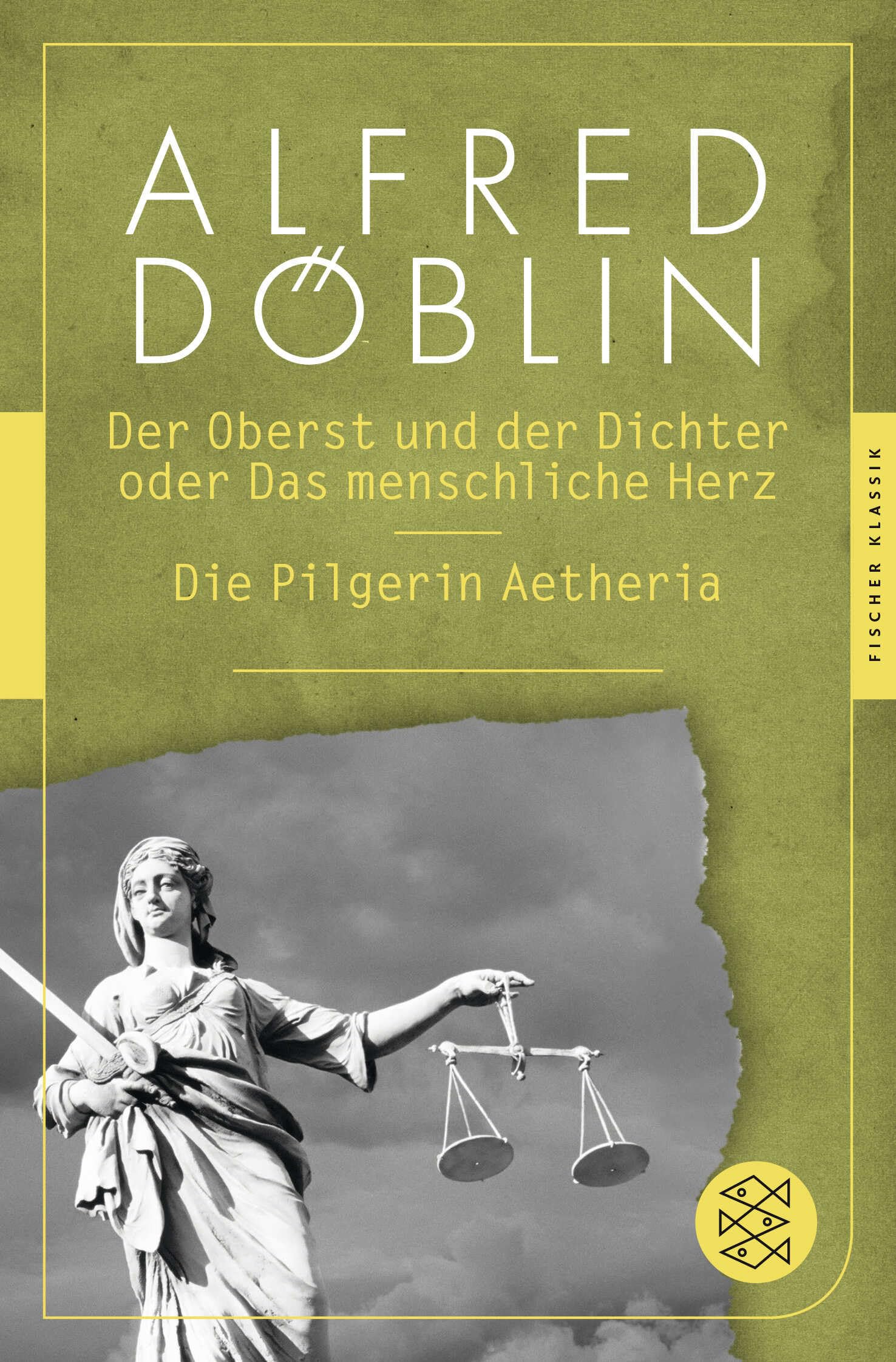 Alfred Döblin – Der Oberst und der Dichter oder Das menschliche Herz / Die Pilgerin Aetheria: Zwei Erzählungen (Gesammelte Werke, Taschenbuch, Band 16)