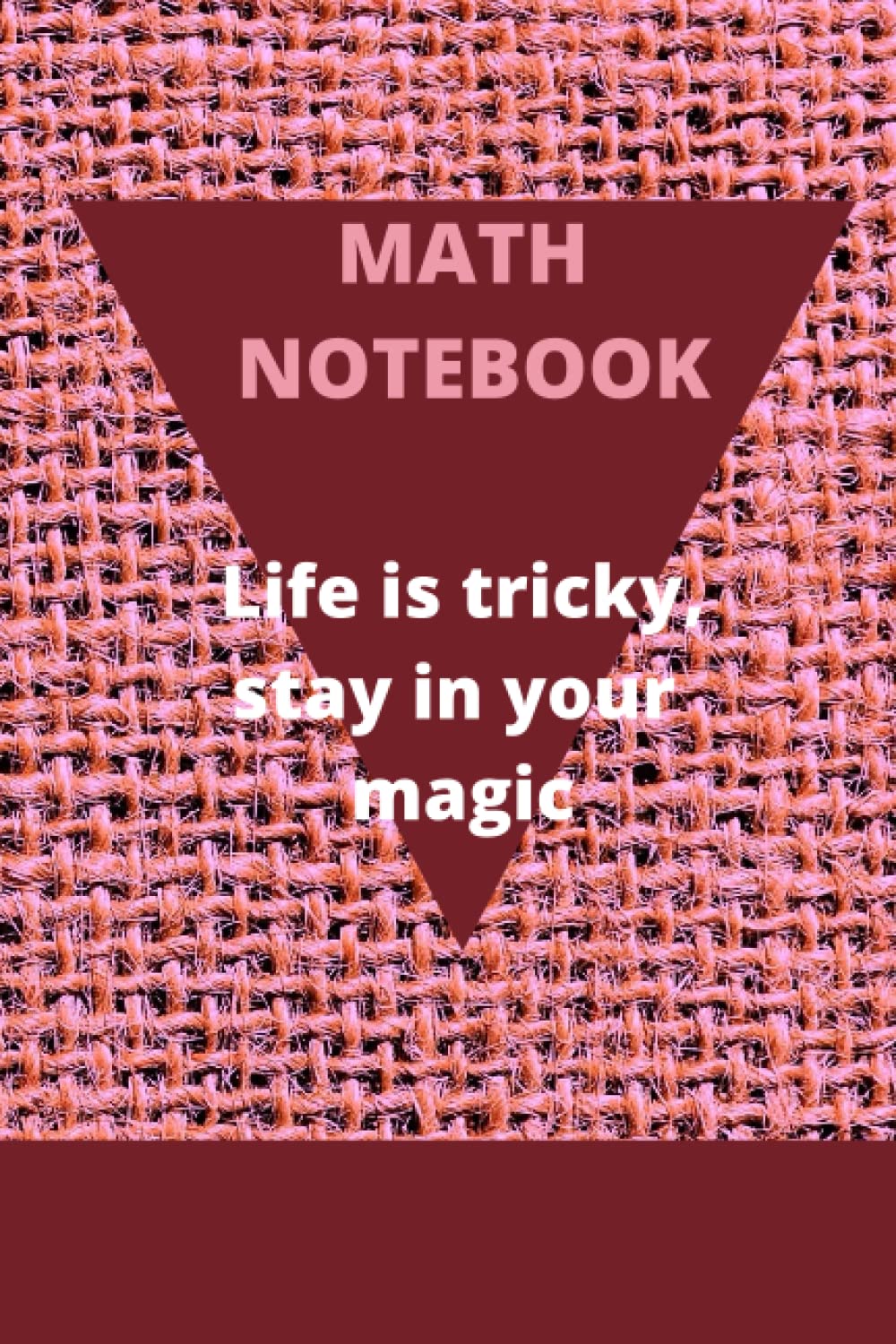 MATH NOTEBOOK: A squared math notebook printed with fine lines with a regular grid for plotting, drawing, scribbling tables and charts, and getting easy mathematical equations.