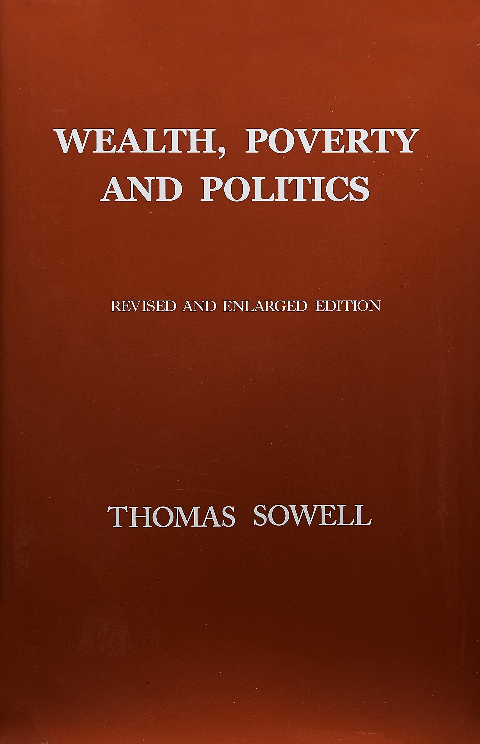 Wealth, Poverty and Politics