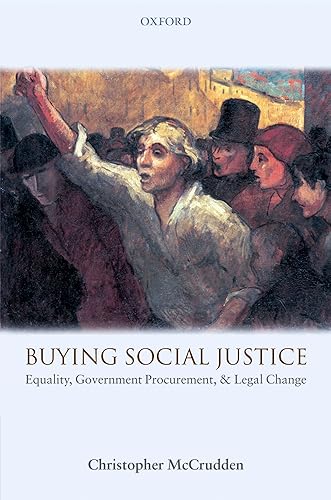 Buying Social Justice: Equality, Government Procurement &amp; Legal Change: Equality, Government Procurement, and Legal Change