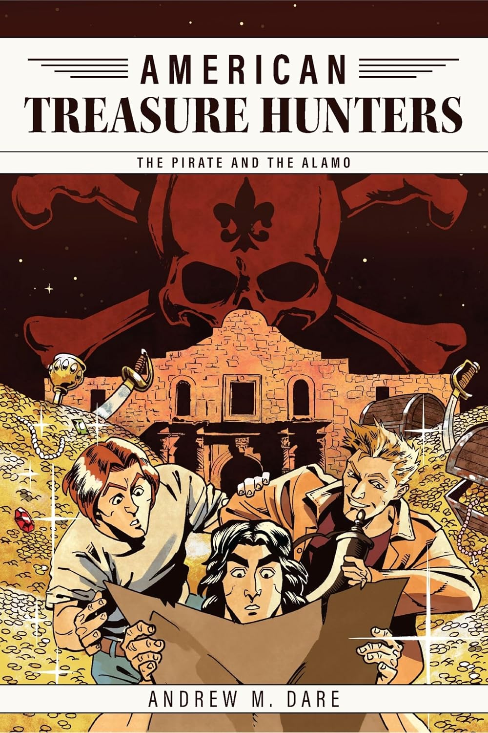 The Pirate and the Alamo (American Treasure Hunters, 3)