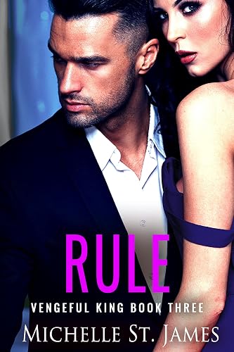 Rule: An Enemies to Lovers Mafia Romance (Vengeful King Book 3)