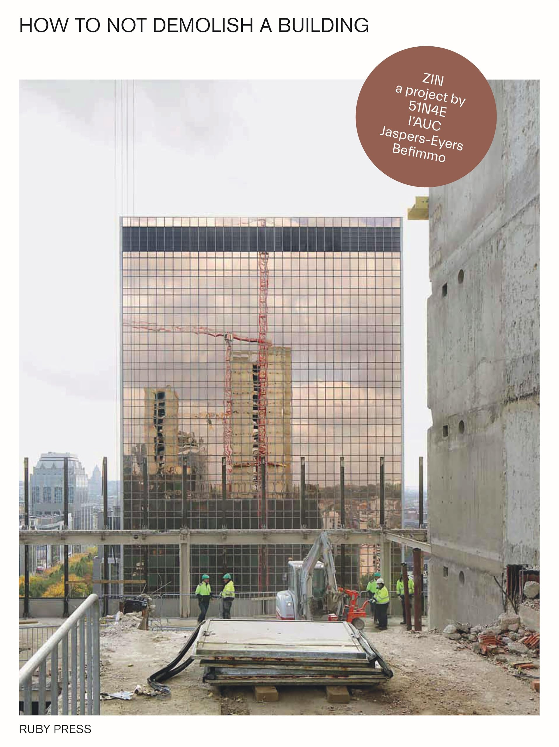 How to not Demolish a Building