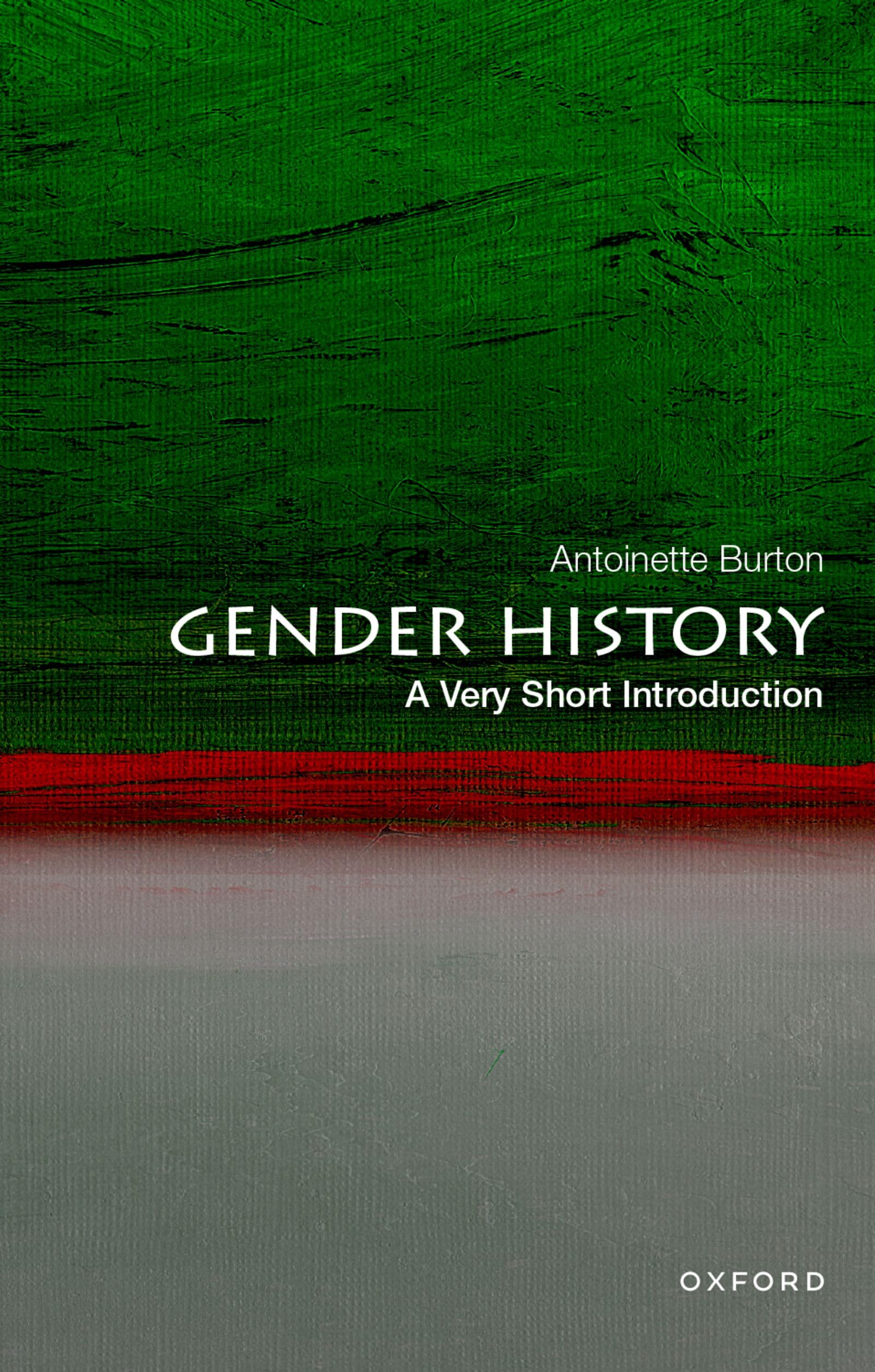 Gender History A Very Short Introduction by Antoinette  Burton (Paperback Book)