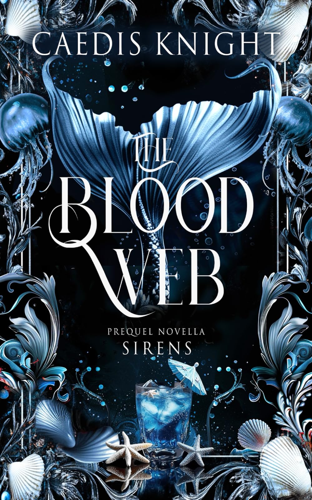 Sirens of Los Angeles: Blood Web Chronicles The Novella