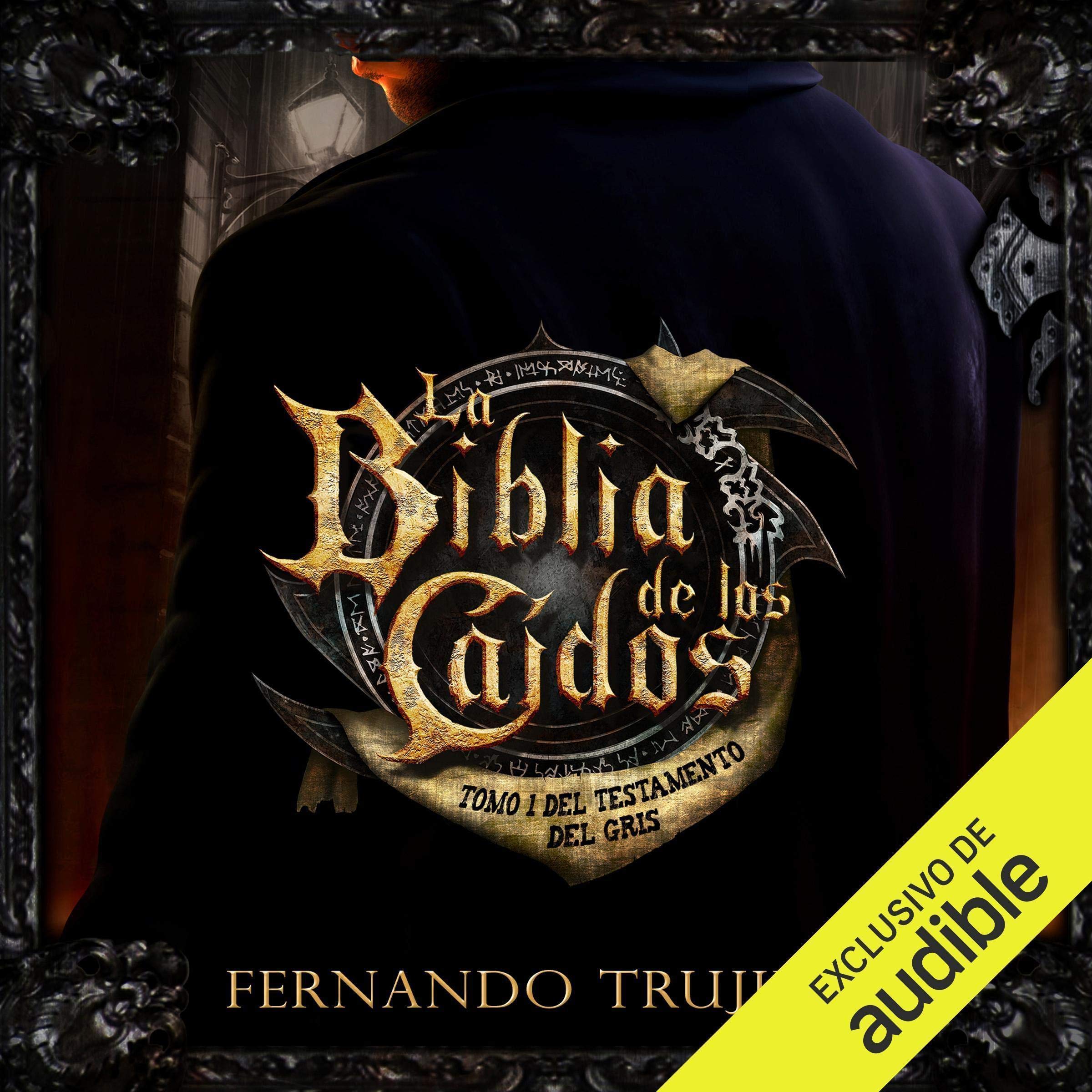 Cover art for La Biblia de los Caídos: Tomo 1 del Testamento del Gris [The Bible of the Fallen: Volume 1 of the Testament of the Gray]