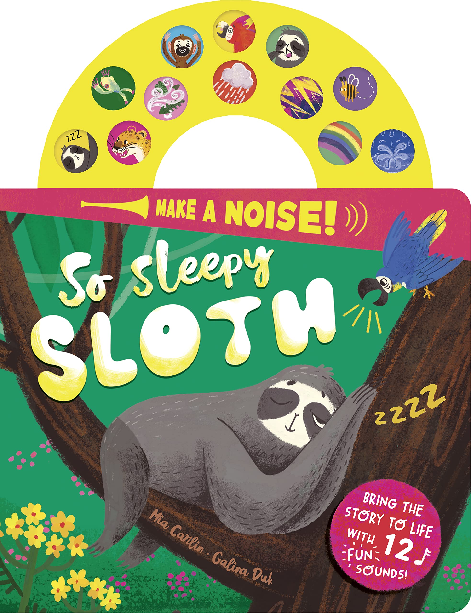 So Sleepy Sloth (Make a Noise!)