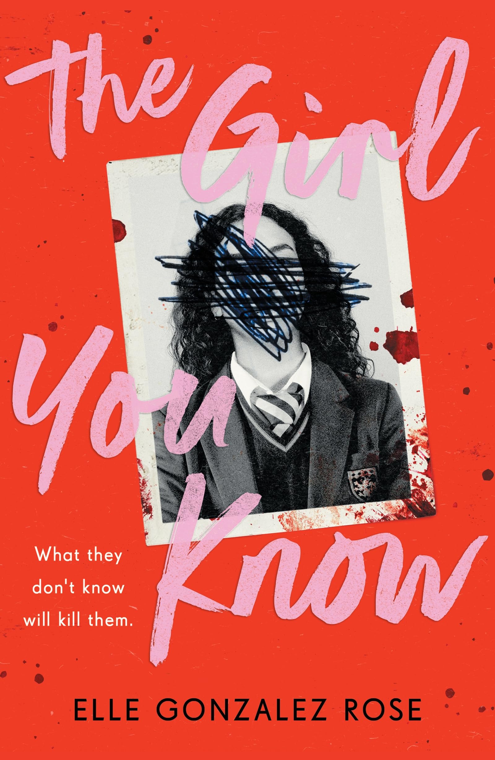 The Girl You Know: A twisty dark academia thriller