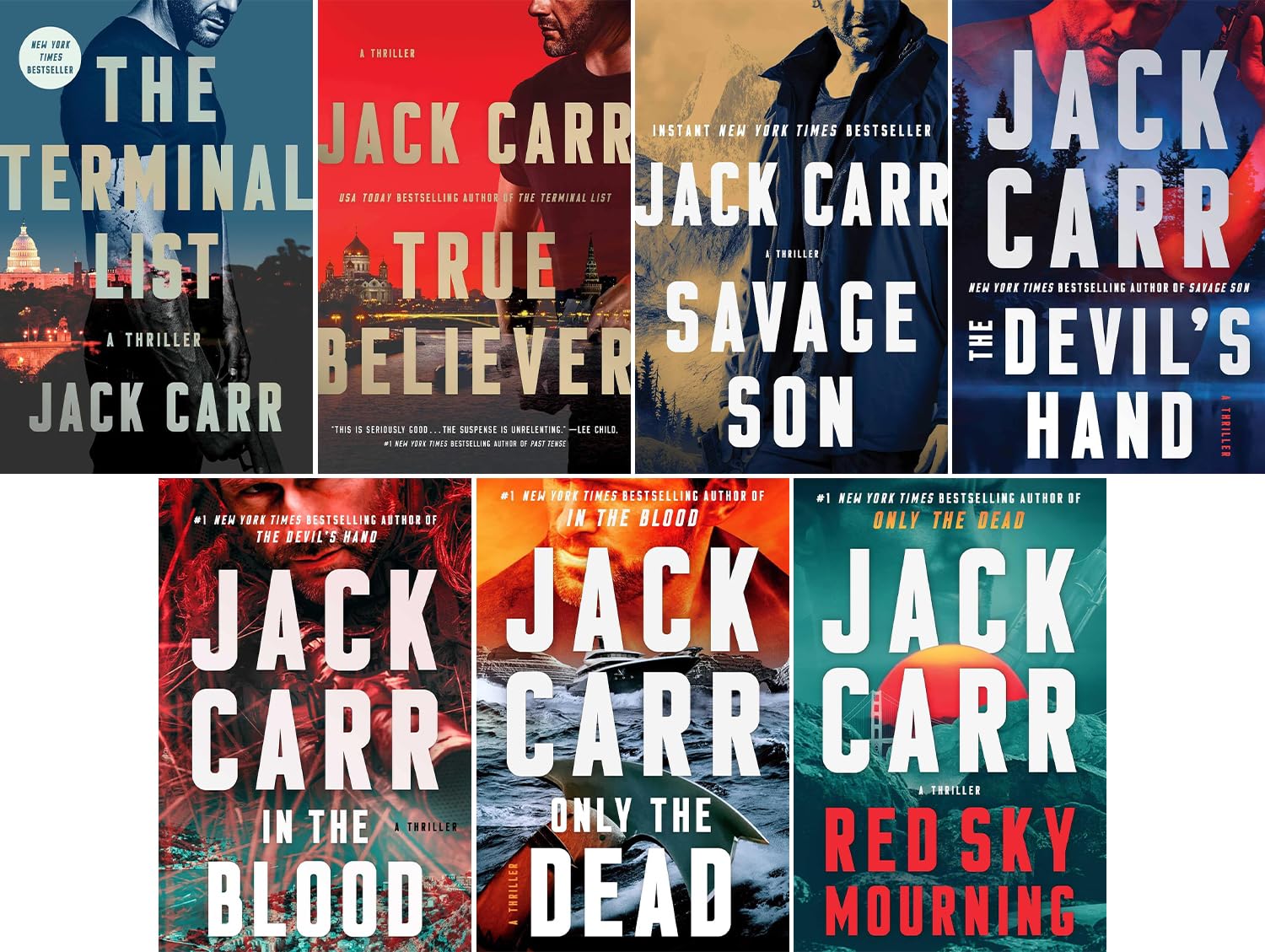 Terminal List A Thriller Series Volume1-7, Collection 7 Books Set, The Terminal List, True Believer, Savage Son, The Devil's Hand, In the Blood, Only the Dead, Red Sky Mourning, by Jack Carr