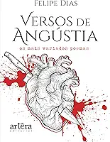 Versos de Angústia: Os Mais Variados Poemas