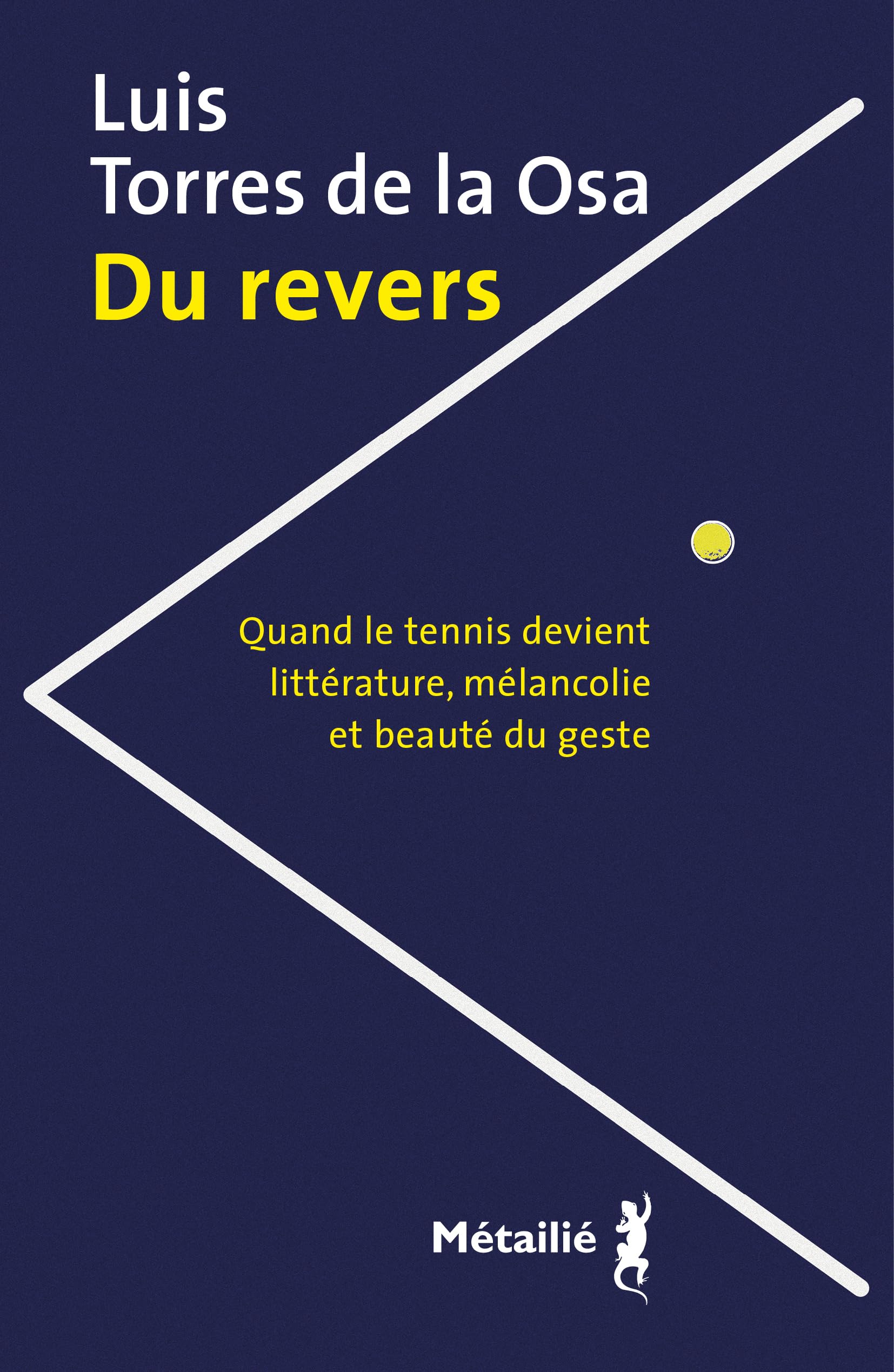 Du revers: Quand le tennis devient littérature, mélancolie et beauté du geste
