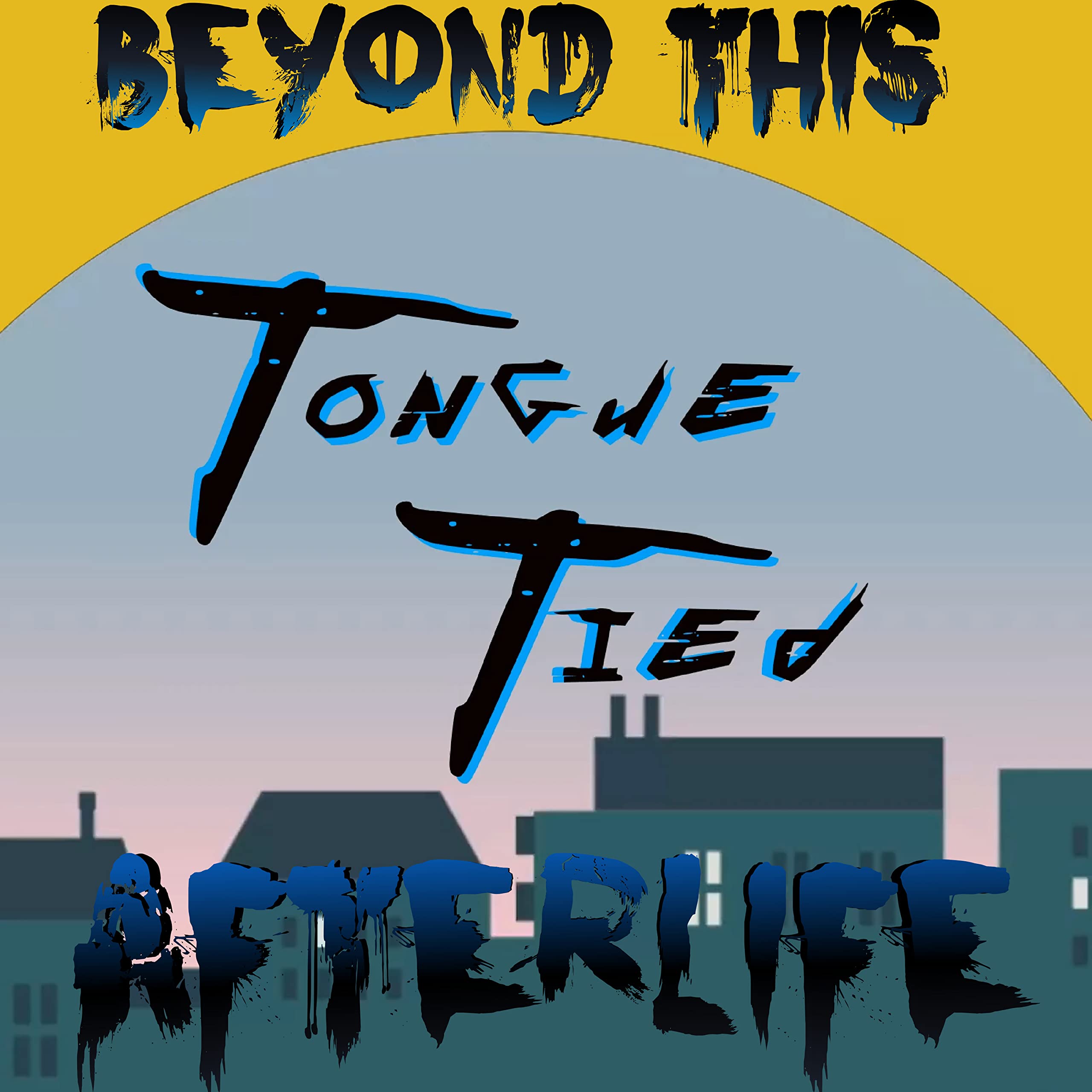 Beyond This Afterlife