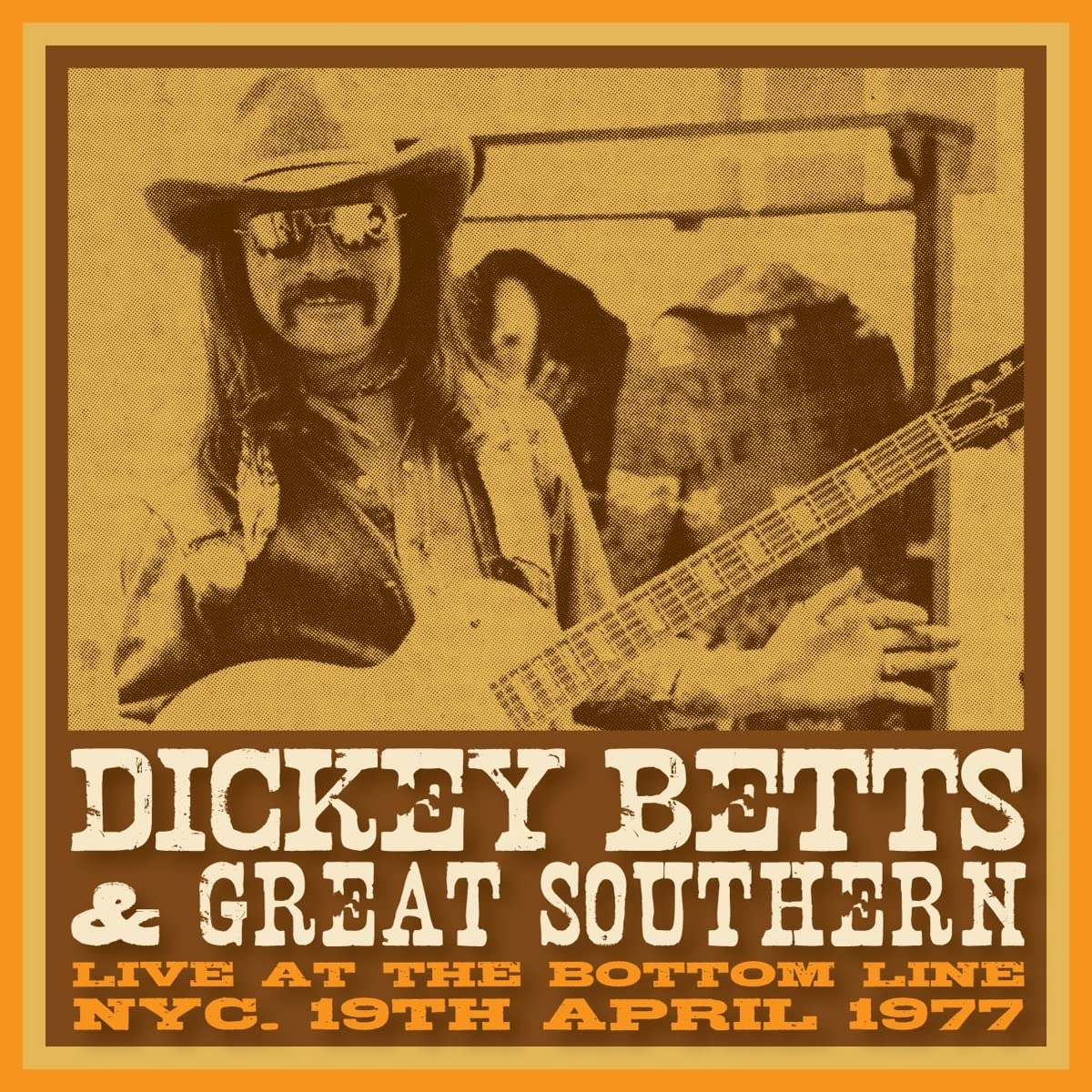 Dickey Betts & Great Southern Bottom Line, Nyc, 19 April, 1977 (yellow Vinyl) LP