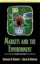 Markets and the Environment, Second Edition (Foundations of Contemporary Environmental Studies Series)