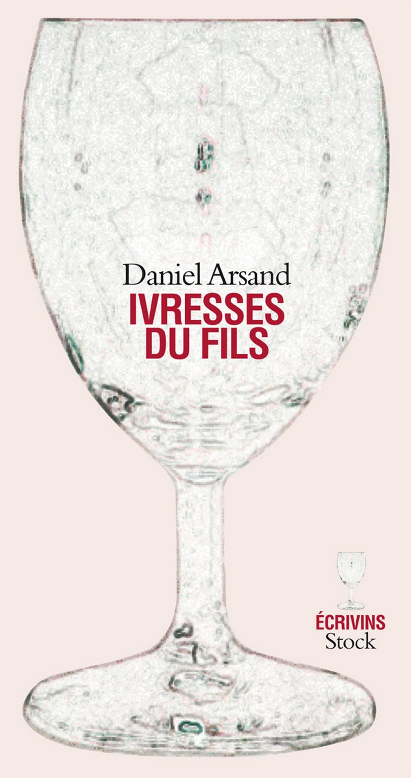 Ivresses du fils (Ecrivins) (French Edition)