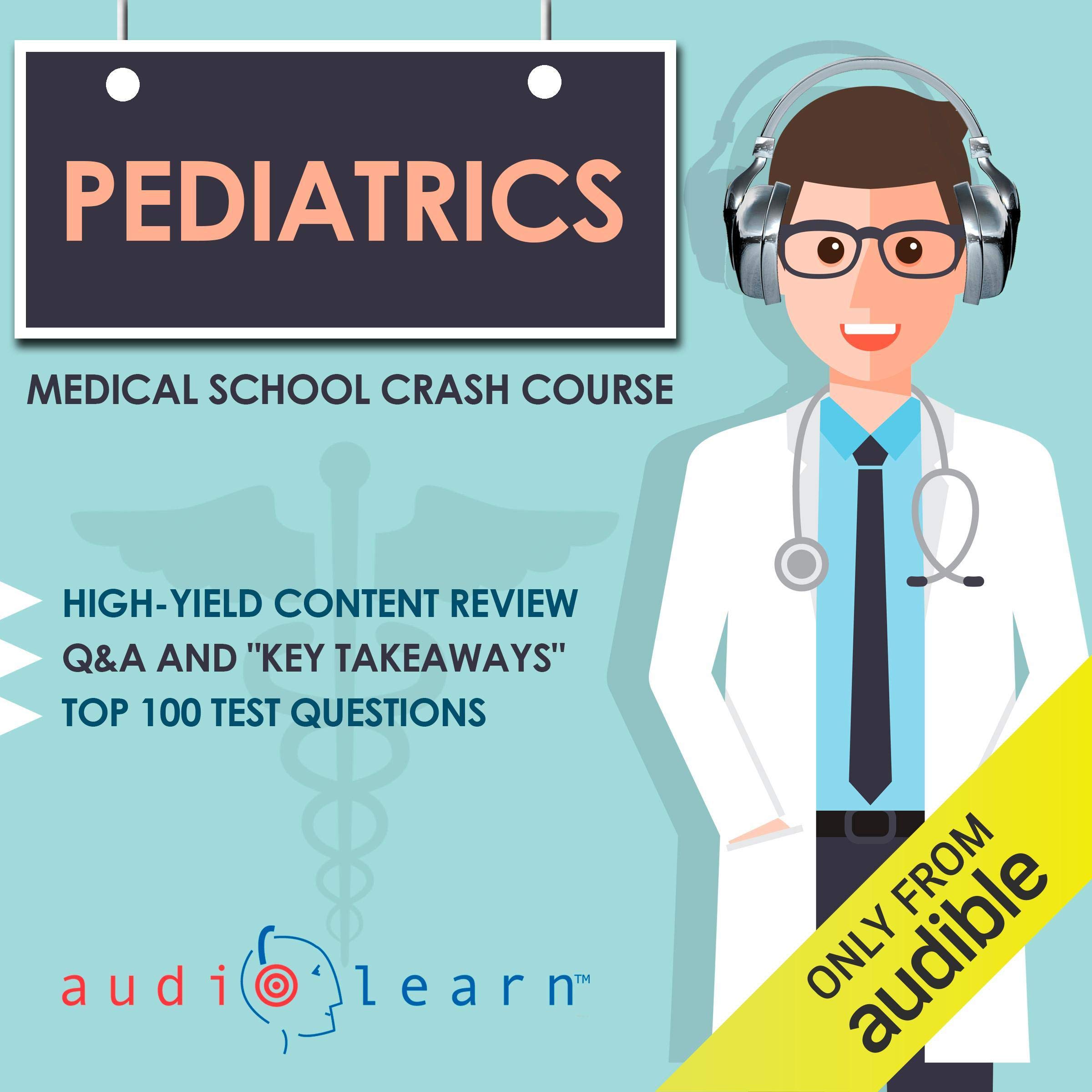 Cover art for Pediatrics - Medical School Crash Course
