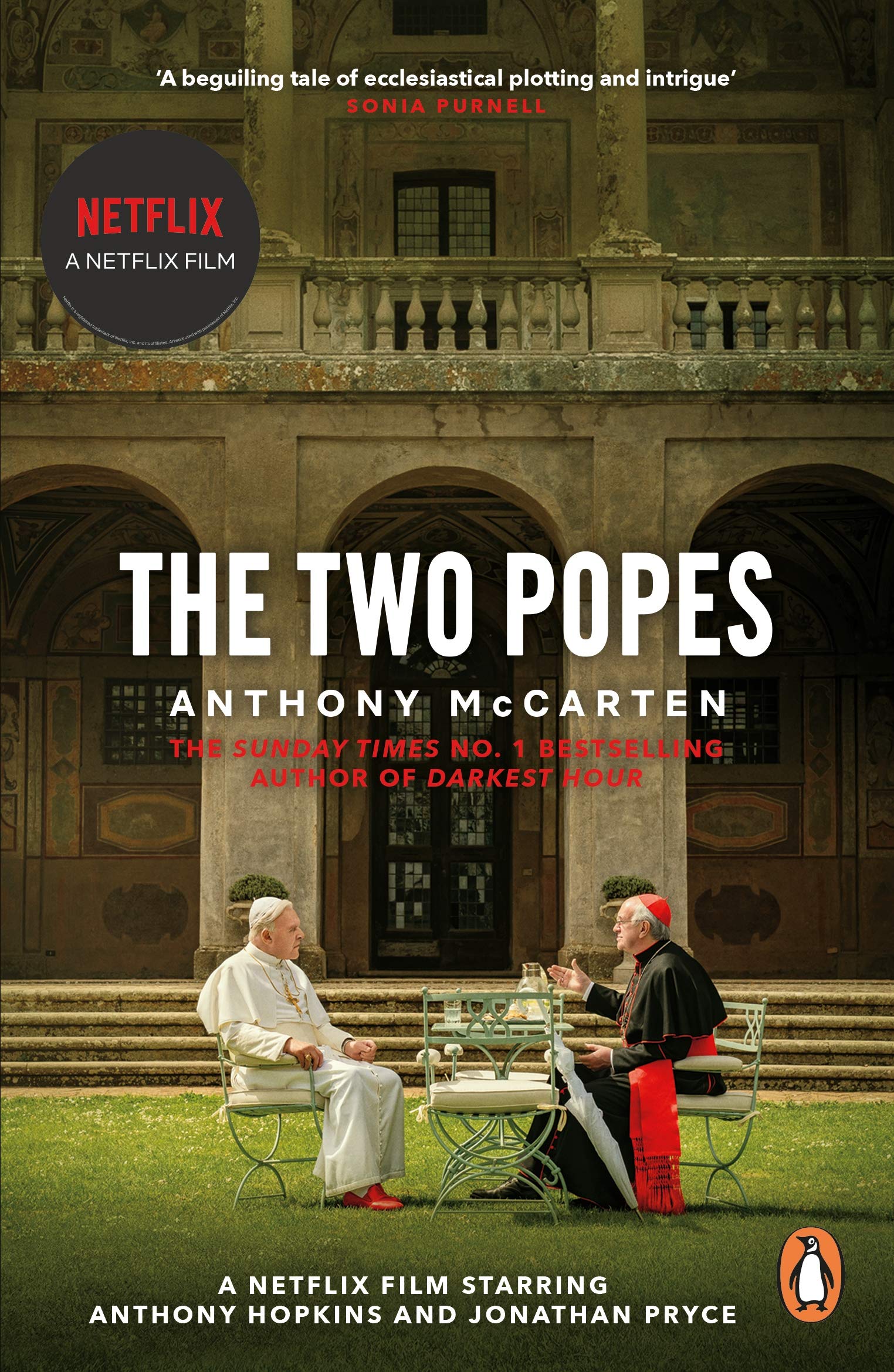 The Two Popes: The incredible true story from the Sunday Times bestselling author, now a major film starring Sir Anthony Hopkins