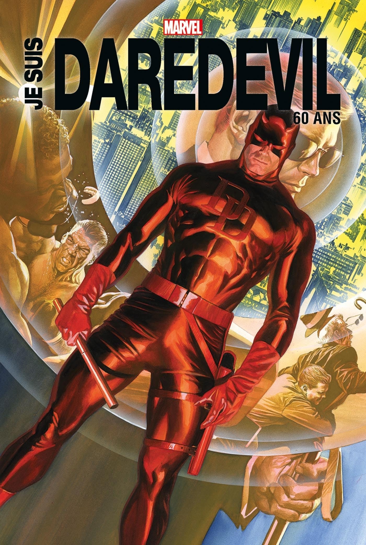 Je suis Daredevil - Edition Anniversaire 60 ans: Edition spéciale 60e anniversaire