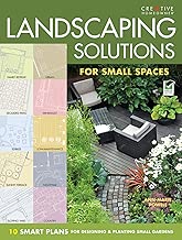 Landscaping Solutions for Small Spaces: 10 Smart Plans for Designing & Planting Small Gardens