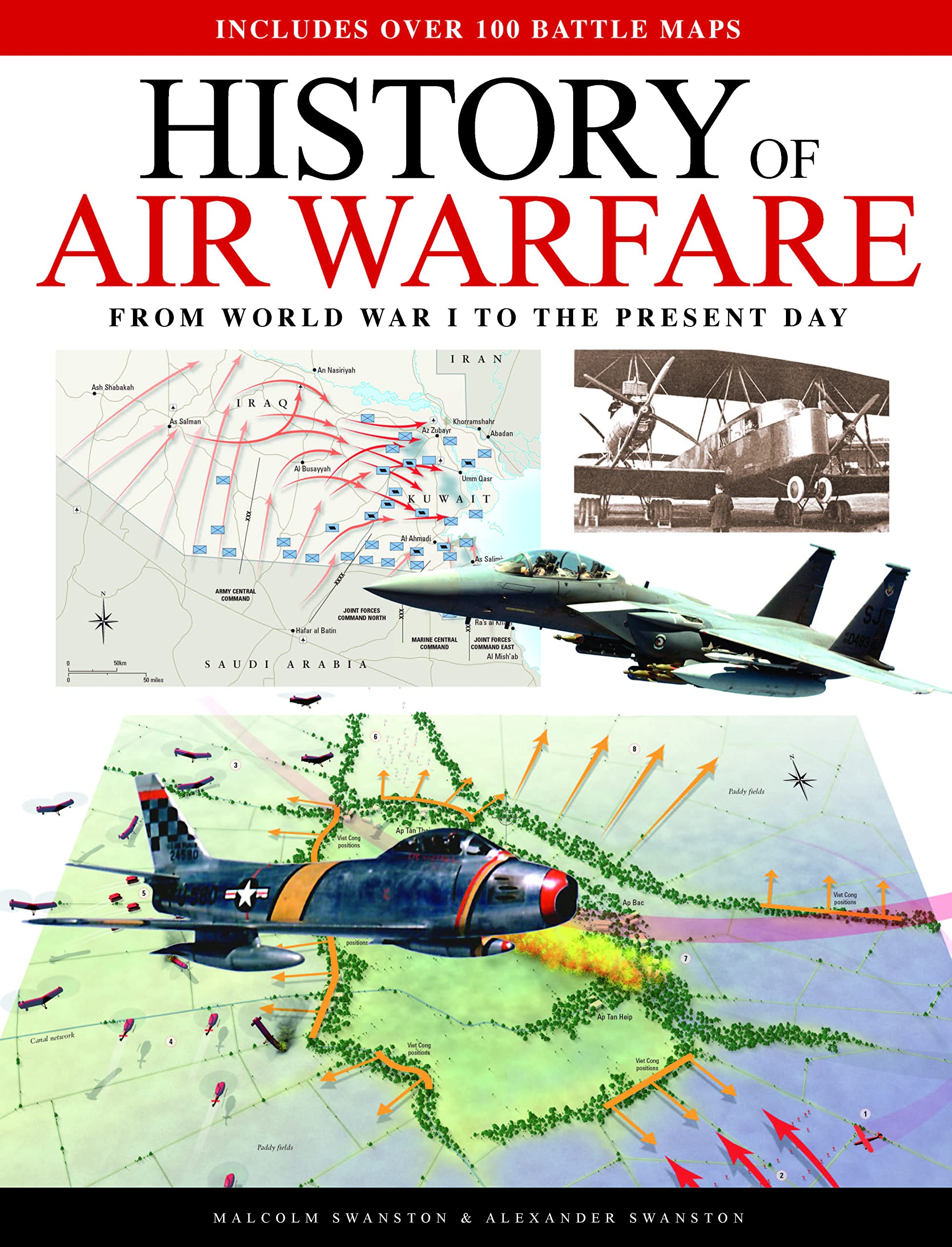 History of Air Warfare: From World War I to the Present Day (Atlas)