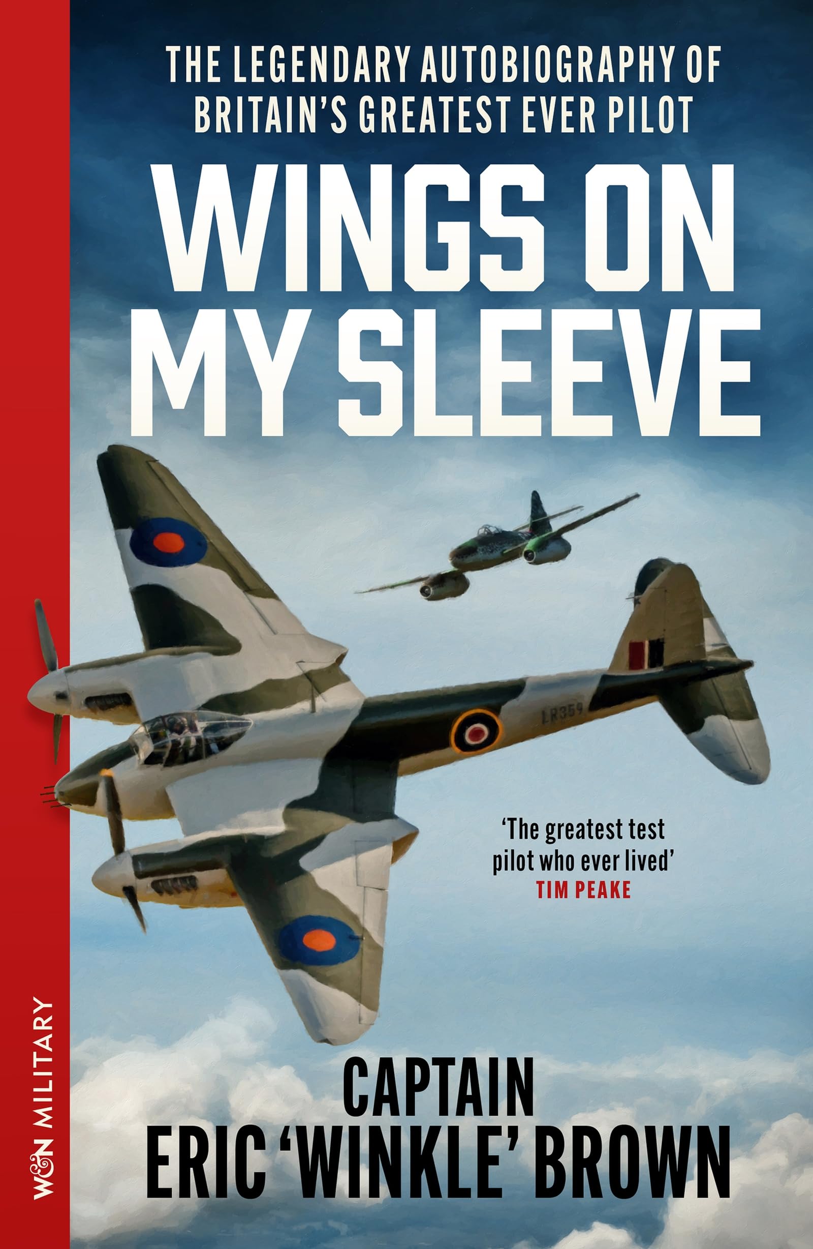 Wings on My Sleeve: The Legendary Autobiography of Britain's Greatest Ever Test Pilot