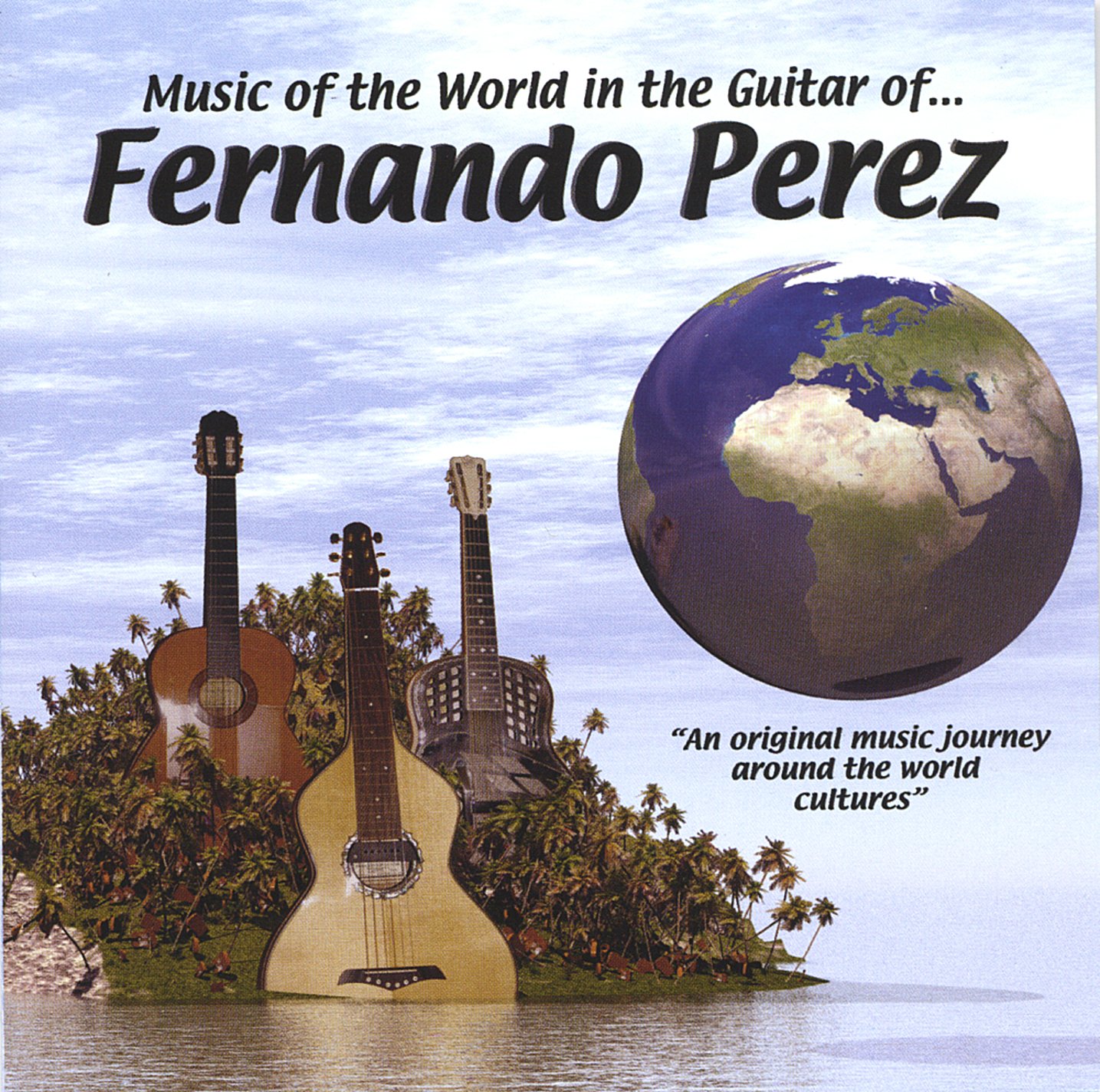Music Of The World In The Guitar Of